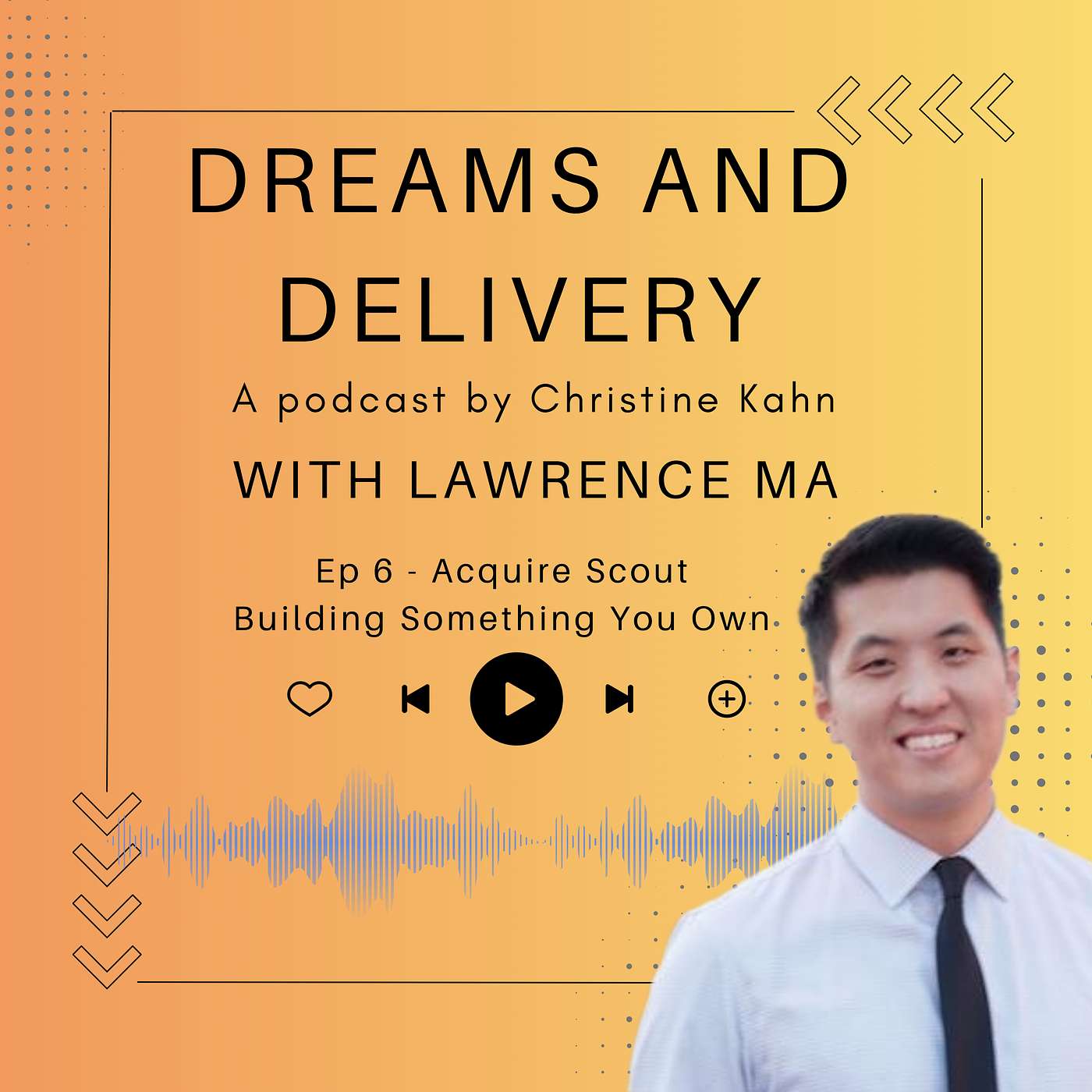 Lawrence Ma: Acquire Scout - Building Something You Own episode artwork