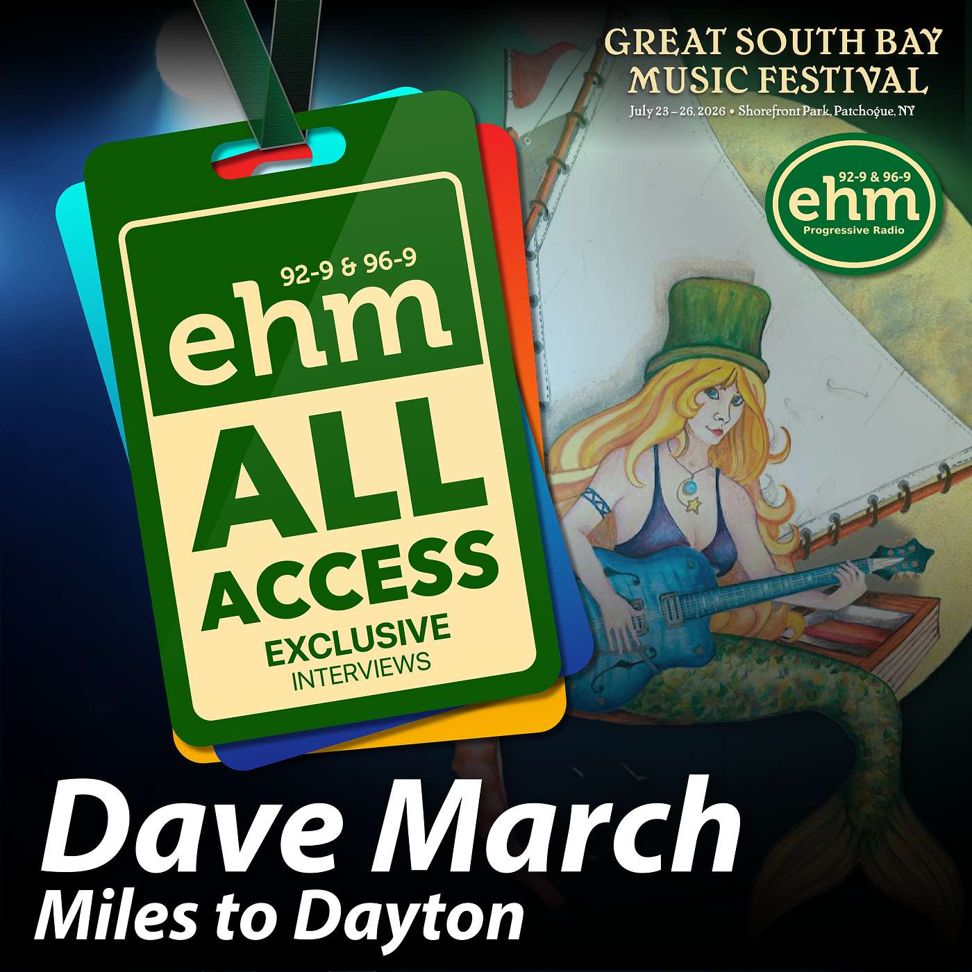WEHM All Access - Great South Bay Music Festival - Dave March from Miles To Dayton episode artwork