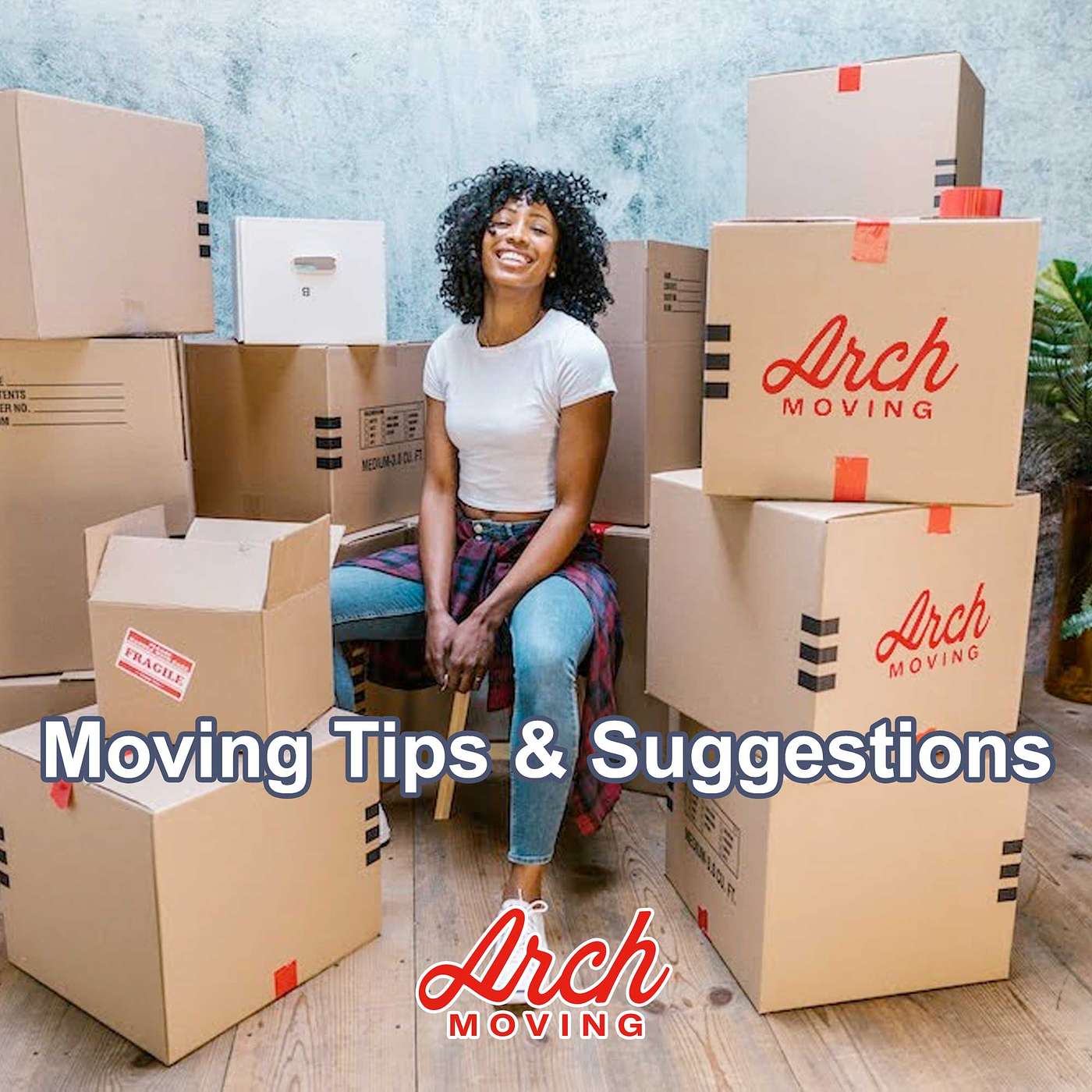 Helpful tips and suggestions for moving from Arch Moving