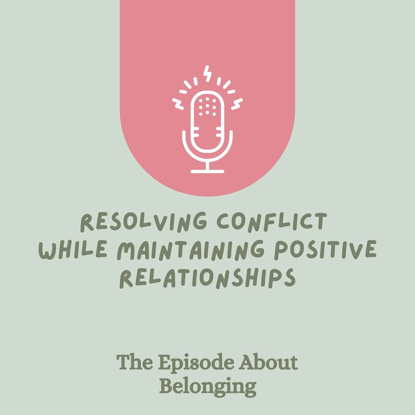 Belonging in a Safe Space Part 1