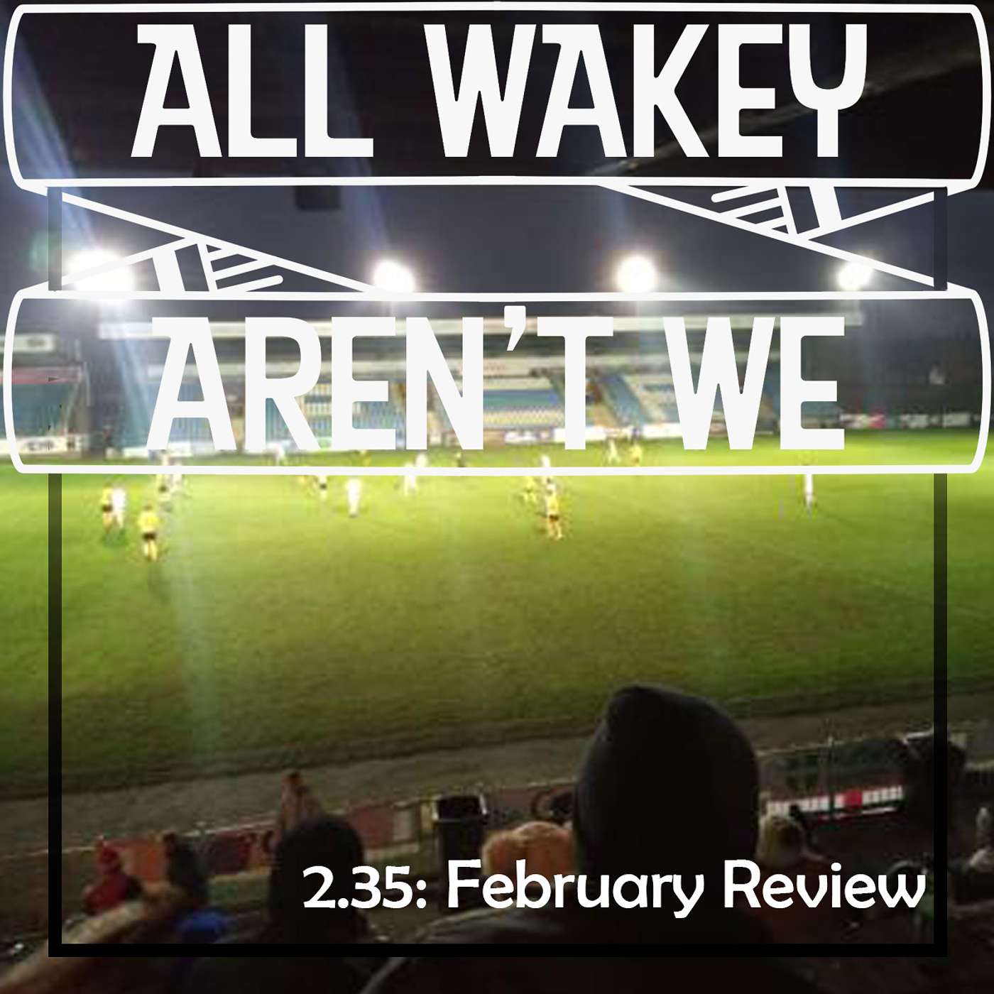 All Wakey Aren\'t We