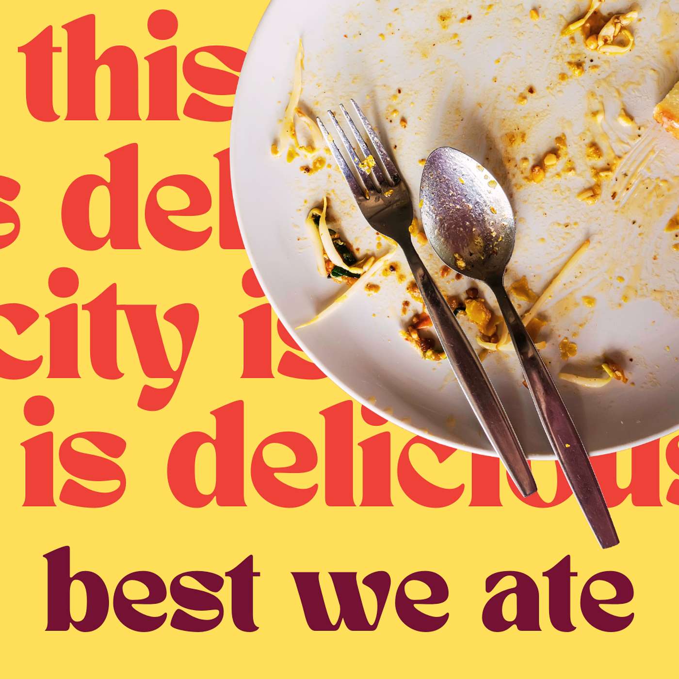 BEST WE ATE: Top 8 Bites, More Recos, Listener Questions + Delicious Bloopers episode artwork