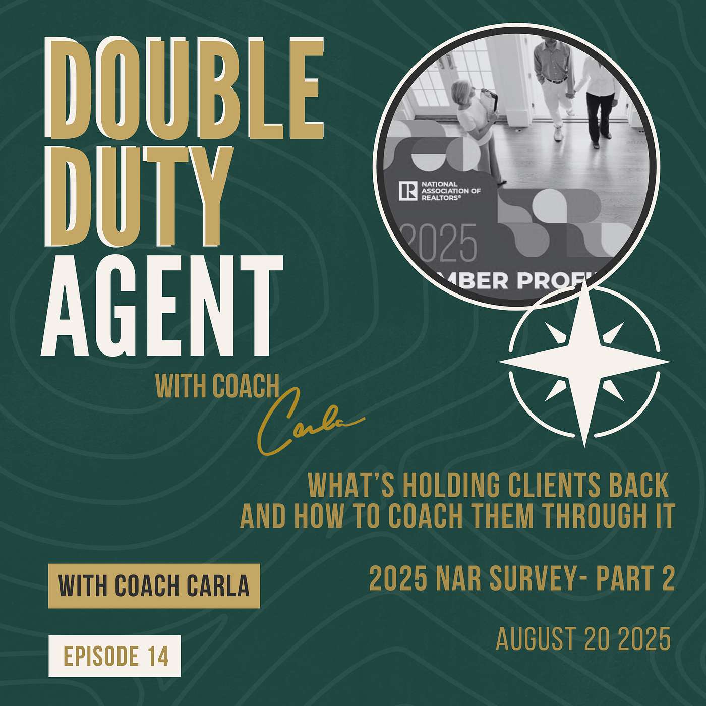 What’s Holding Clients Back - And How to Coach Them Through It (2025 NAR Member Survey Part 2)