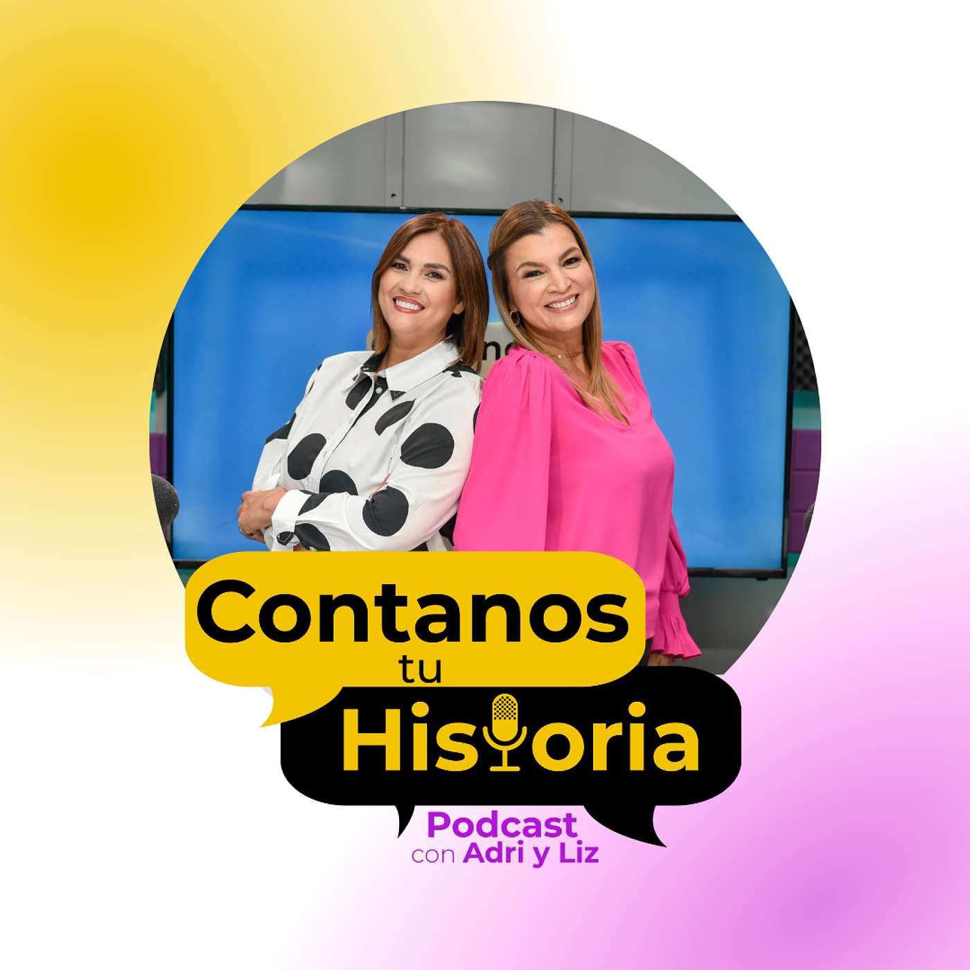 Contanos tu historia con Adri y Liz 