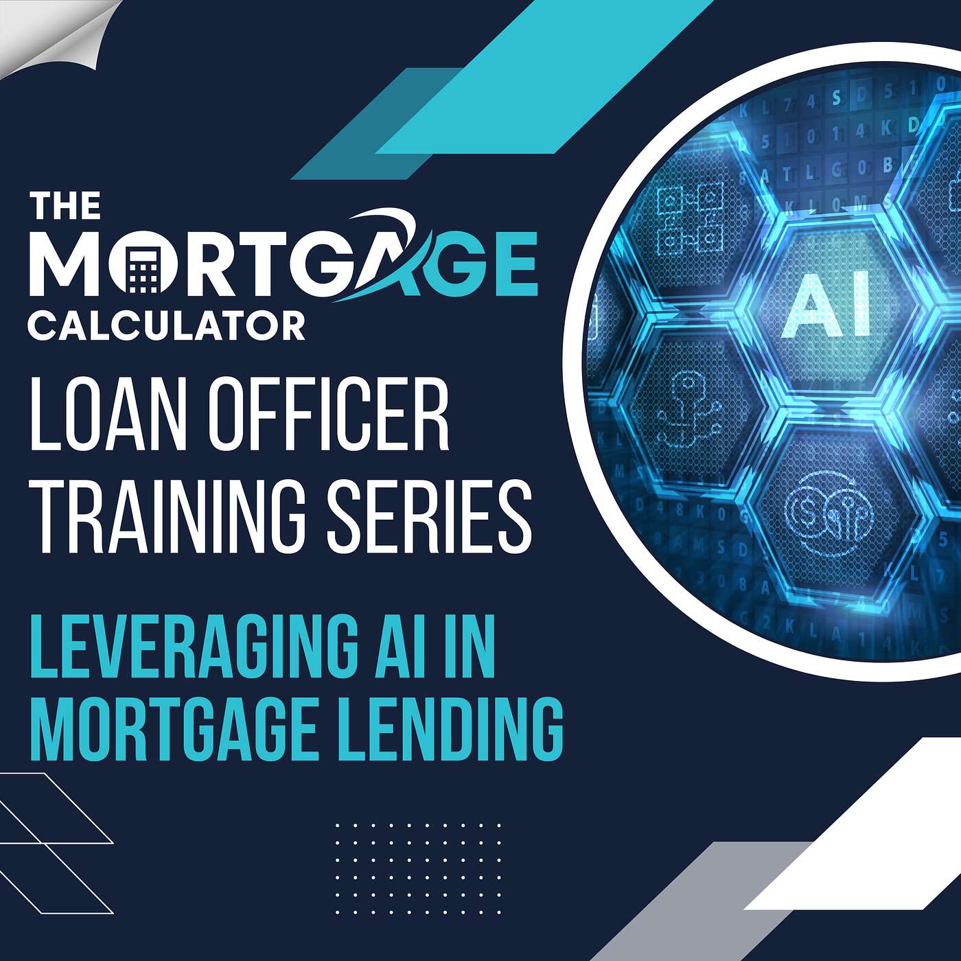 Loan Officer Training 10/17/23: Using AI in Mortgage Lending episode artwork