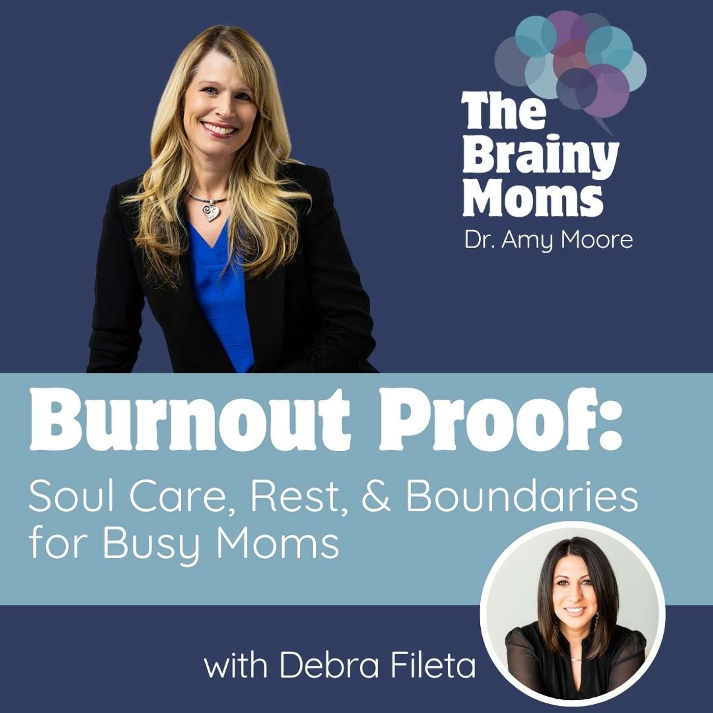 Burnout Proof: Soul Care, Rest, & Boundaries for Busy Moms | Debra Fileta episode artwork