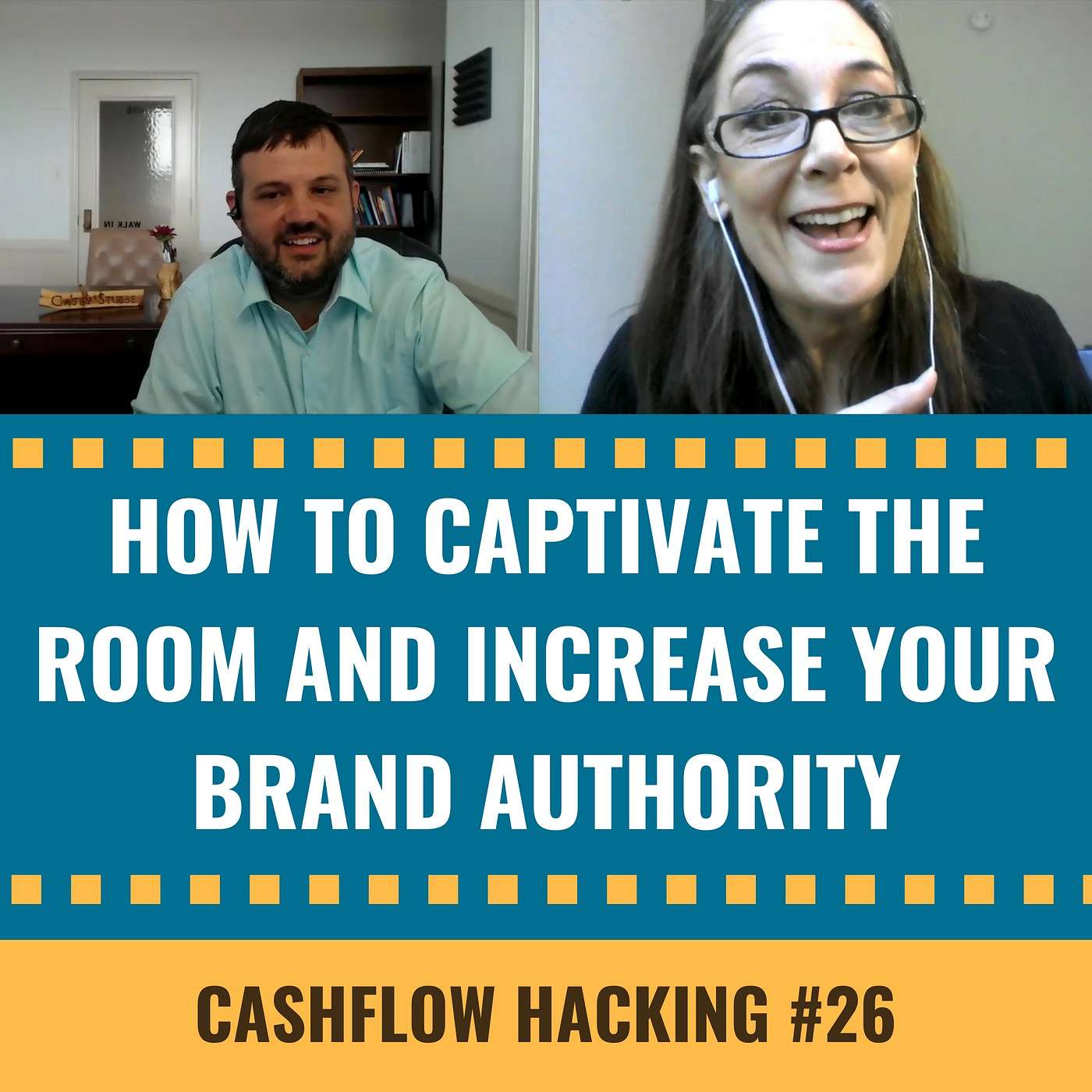 cover of episode How To Captivate The Room And Increase Your Brand Authority | Cashflow Hacking Ep #26 Tracy Goodwin