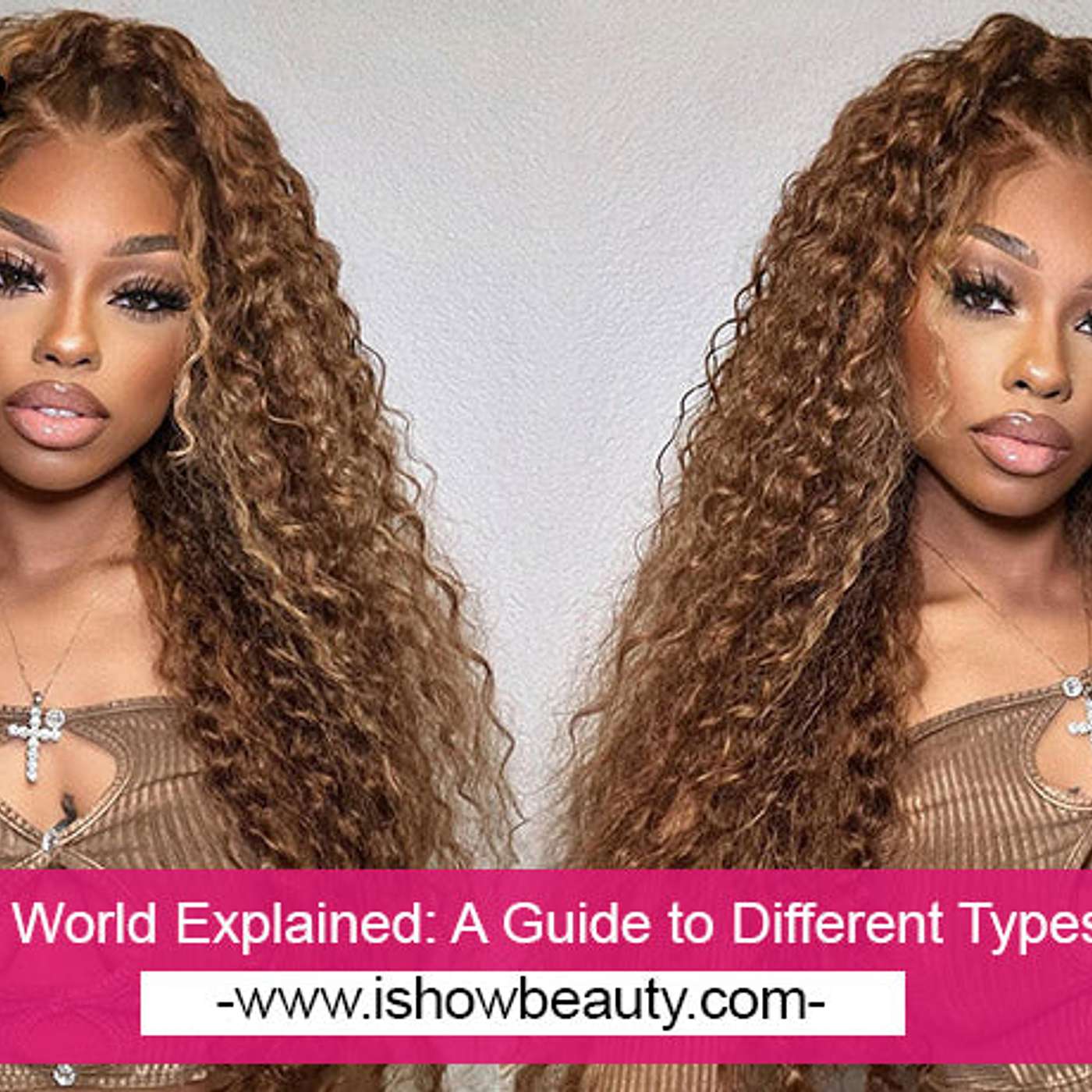 The Wig World Explained: A Guide to Different Types of Wigs
