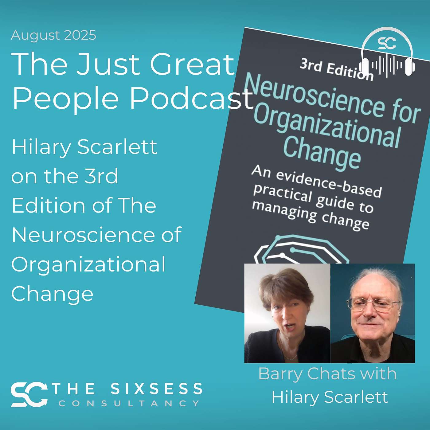 Barry talks to Hilary Scarlett About her 3rd Edition of The Neuroscience of Organizational Change