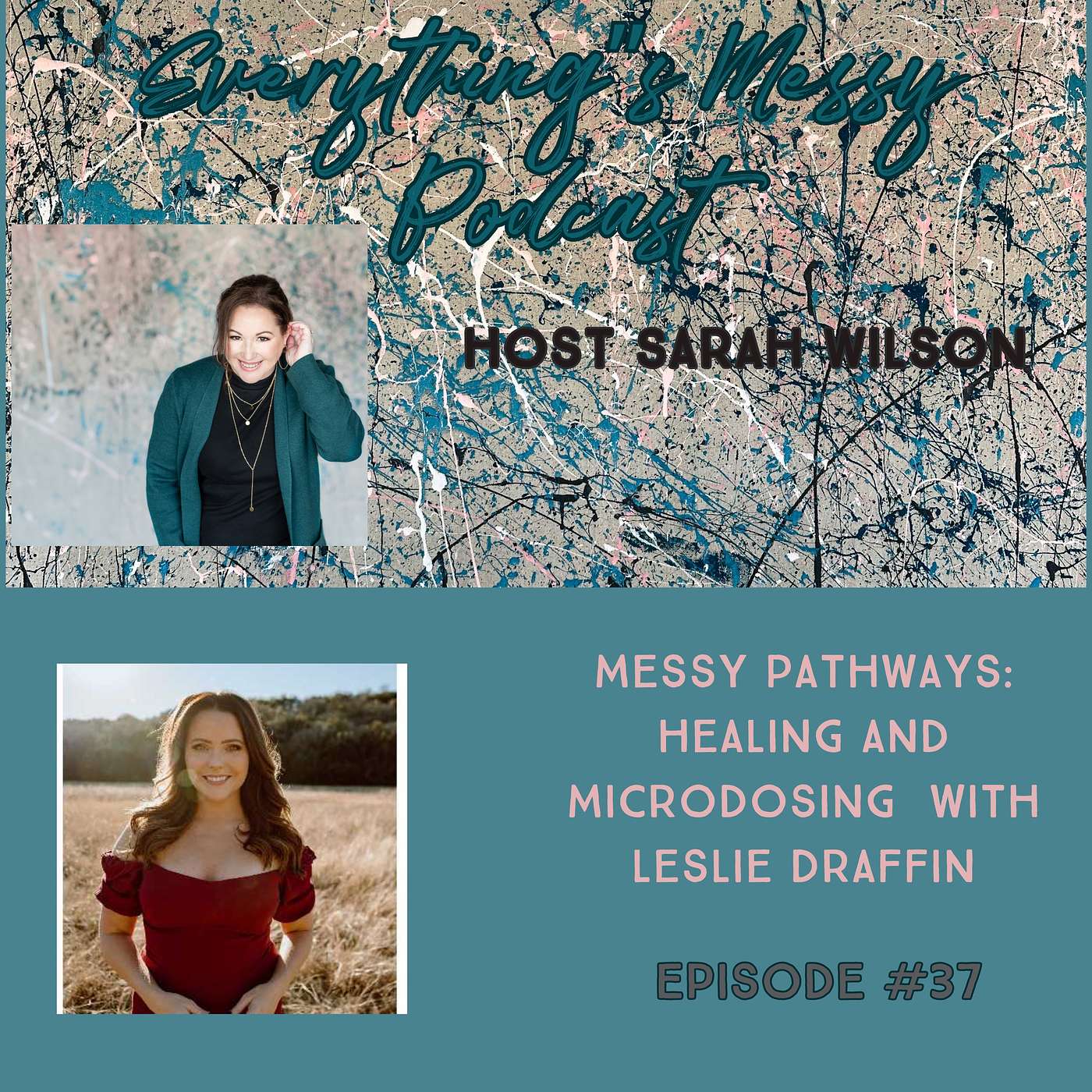 Everything\'s Messy Podcast by Sarah Wilson