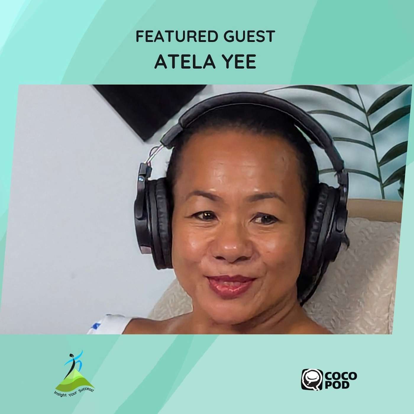 Insight Your Success with Sharyne Fong