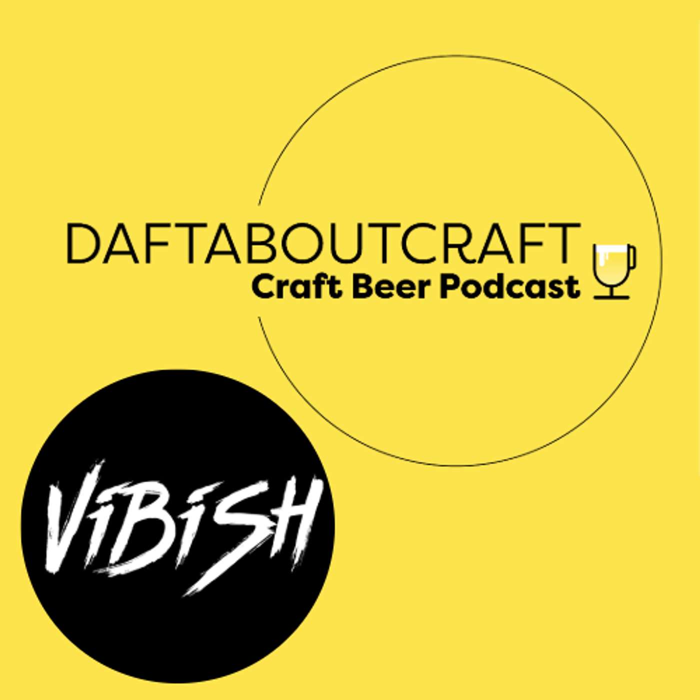 Daftaboutcraft - Craft Beer Podcast - Episode 65 (October 7, 2024)