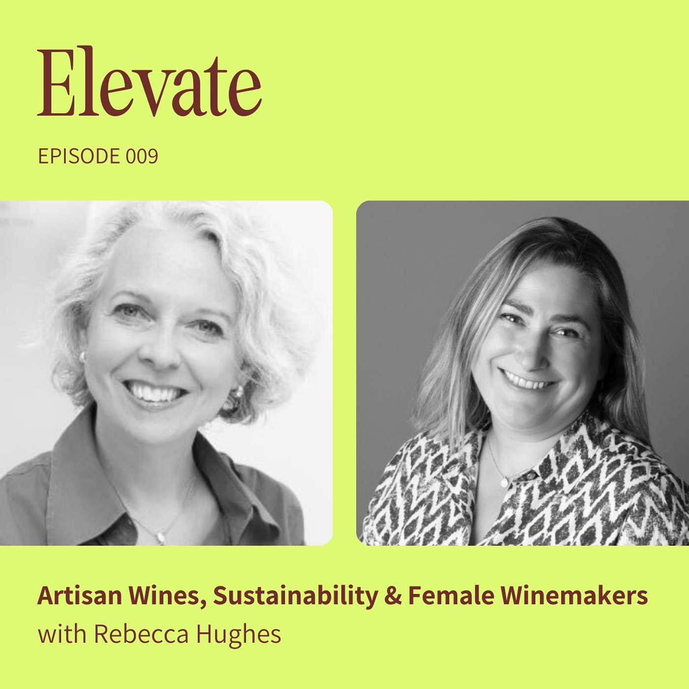 EP9: Exploring Artisan Wines, Sustainability & Female Winemakers with Rebecca Hewes
