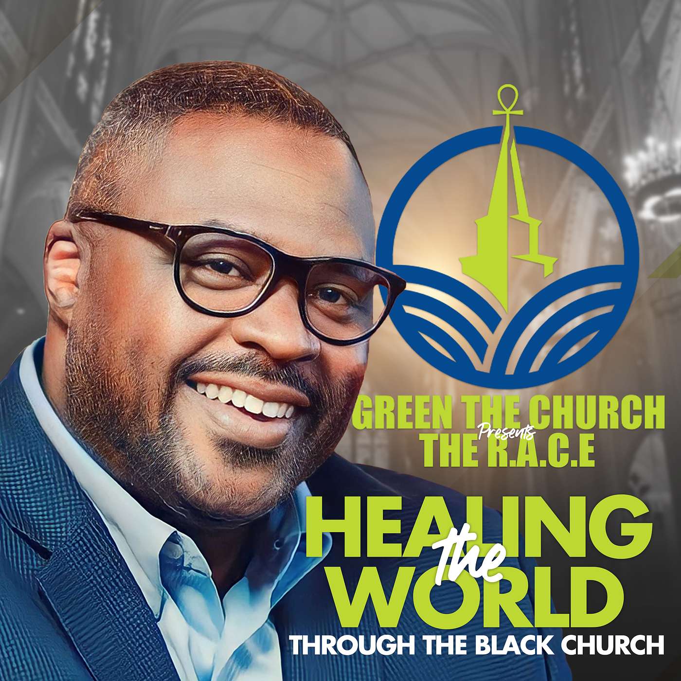 Episode 12: The Race is On: Healing the World through the Black Church episode artwork