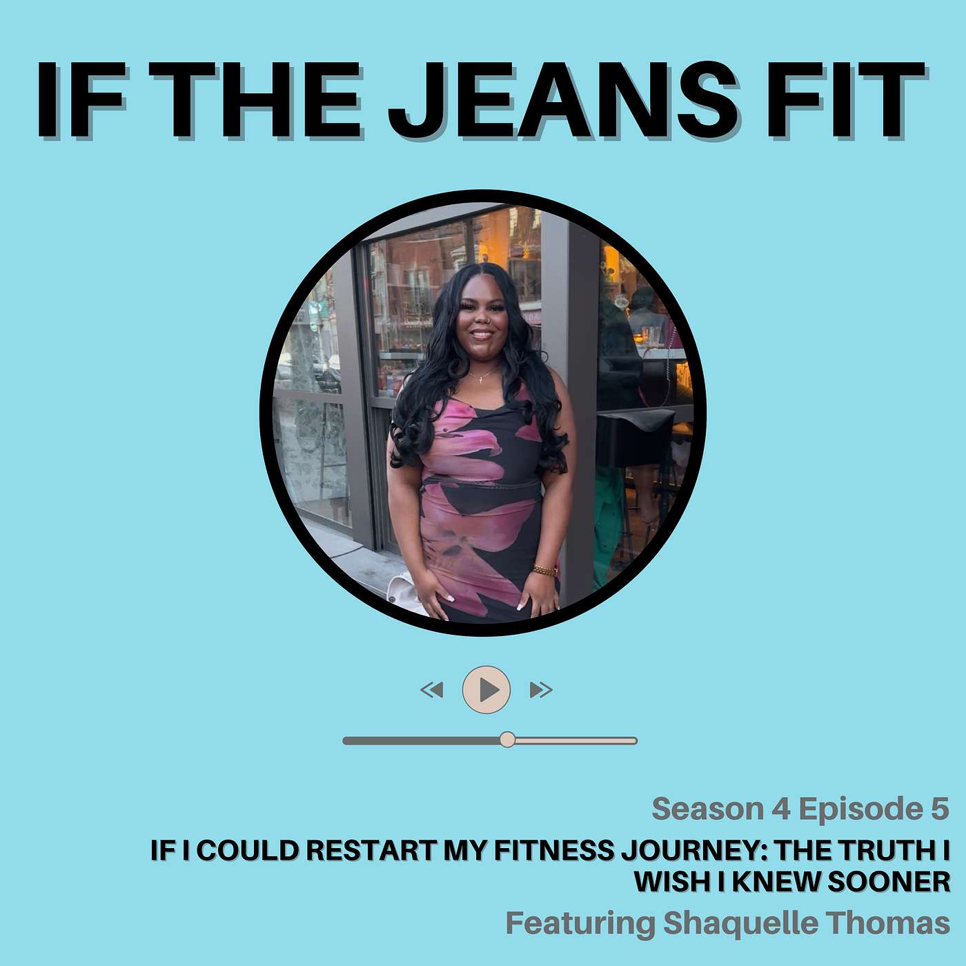 S4E5: If I Could Restart My Fitness Journey: The Truth I Wish I Knew Sooner episode artwork