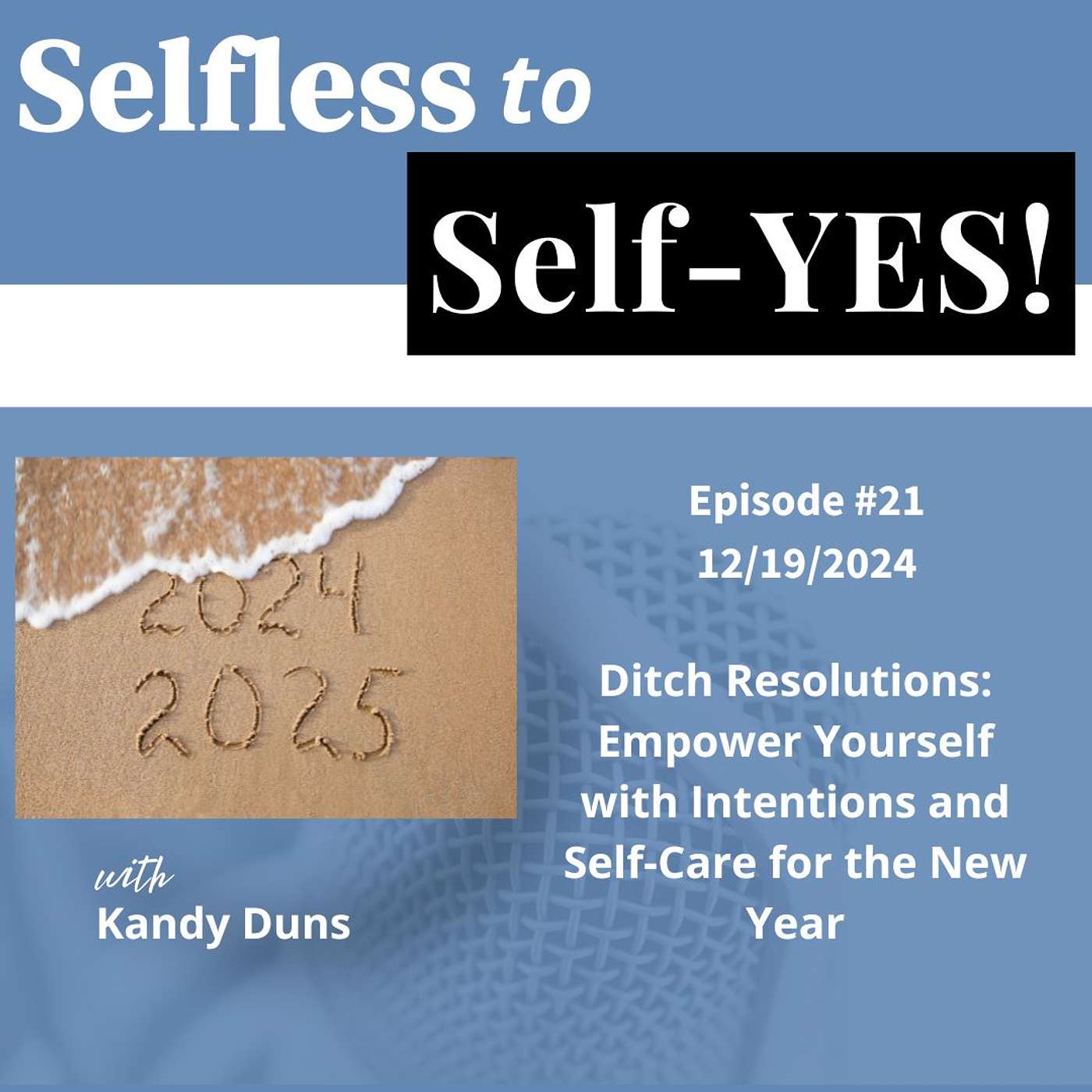 21. Ditch Resolutions: Empower Yourself with Intentions and Self-Care for the New Year