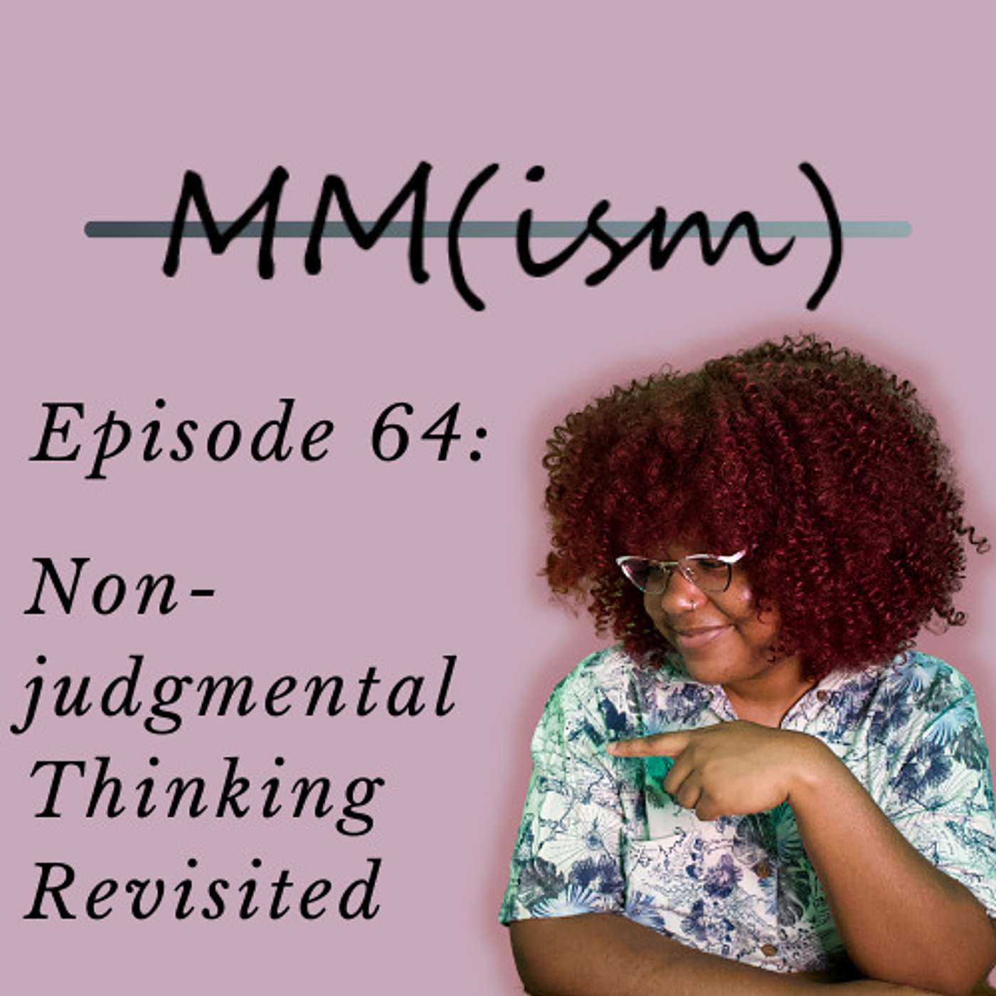 Nonjudgmental Thinking Revisited