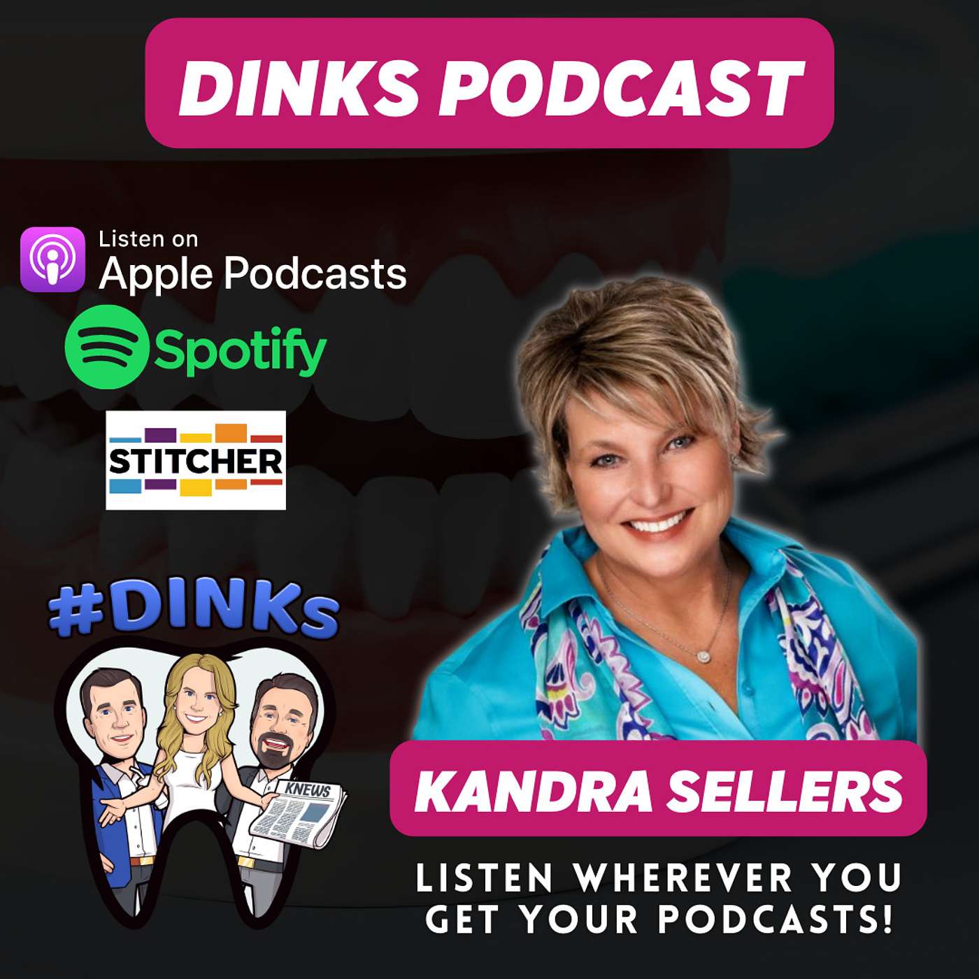 Dentists in the Know with Kandra Sellers, RDH of TIPS Medical Billing
