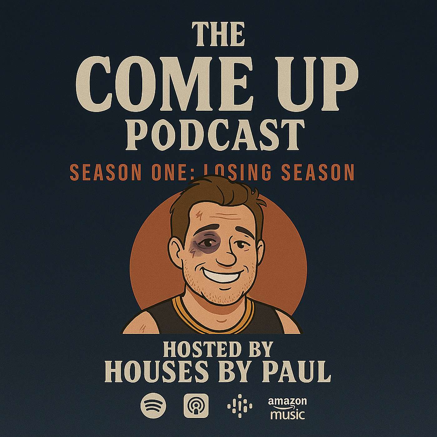 The Come Up with @HousesbyPaul