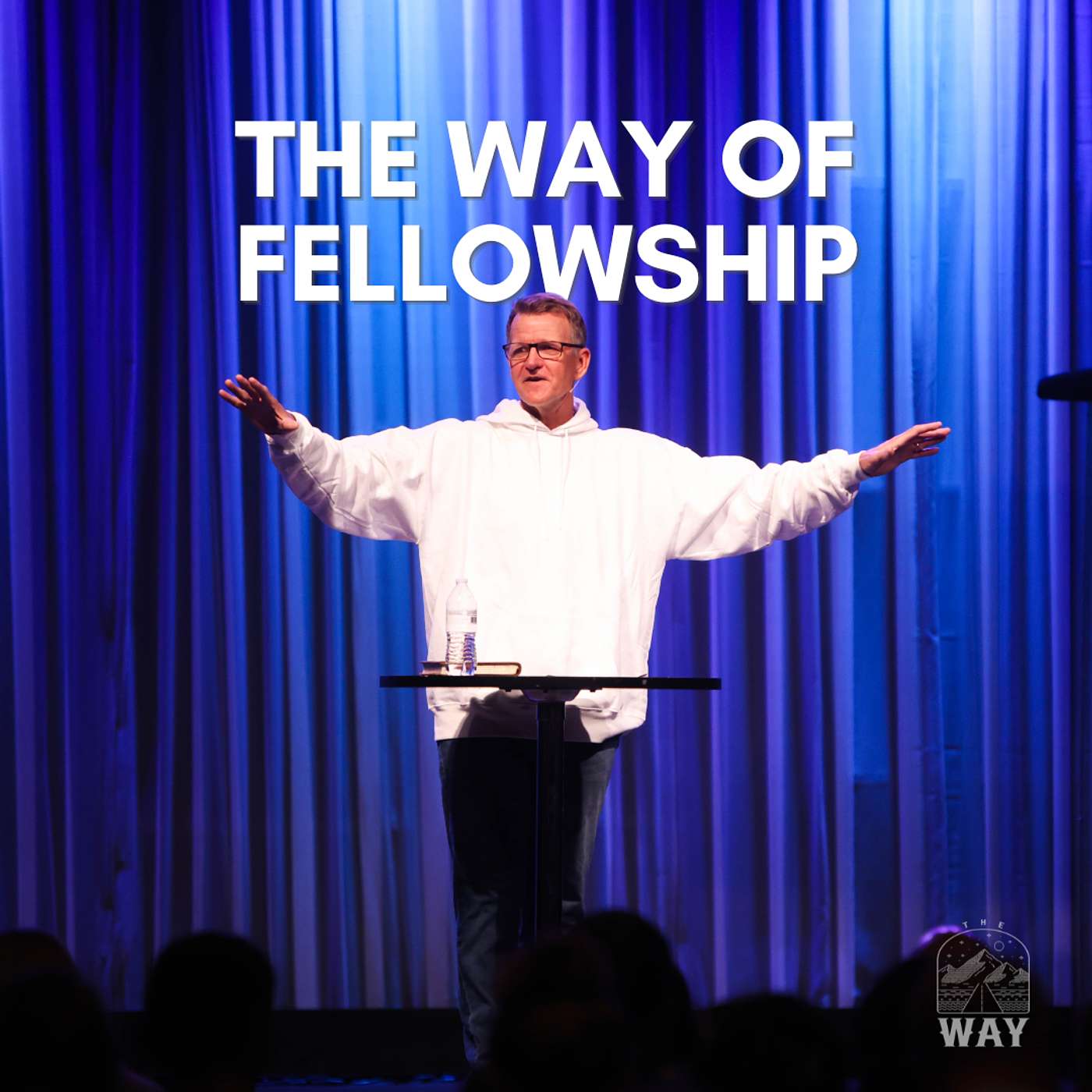 The Way of Fellowship | Jonathan Howes