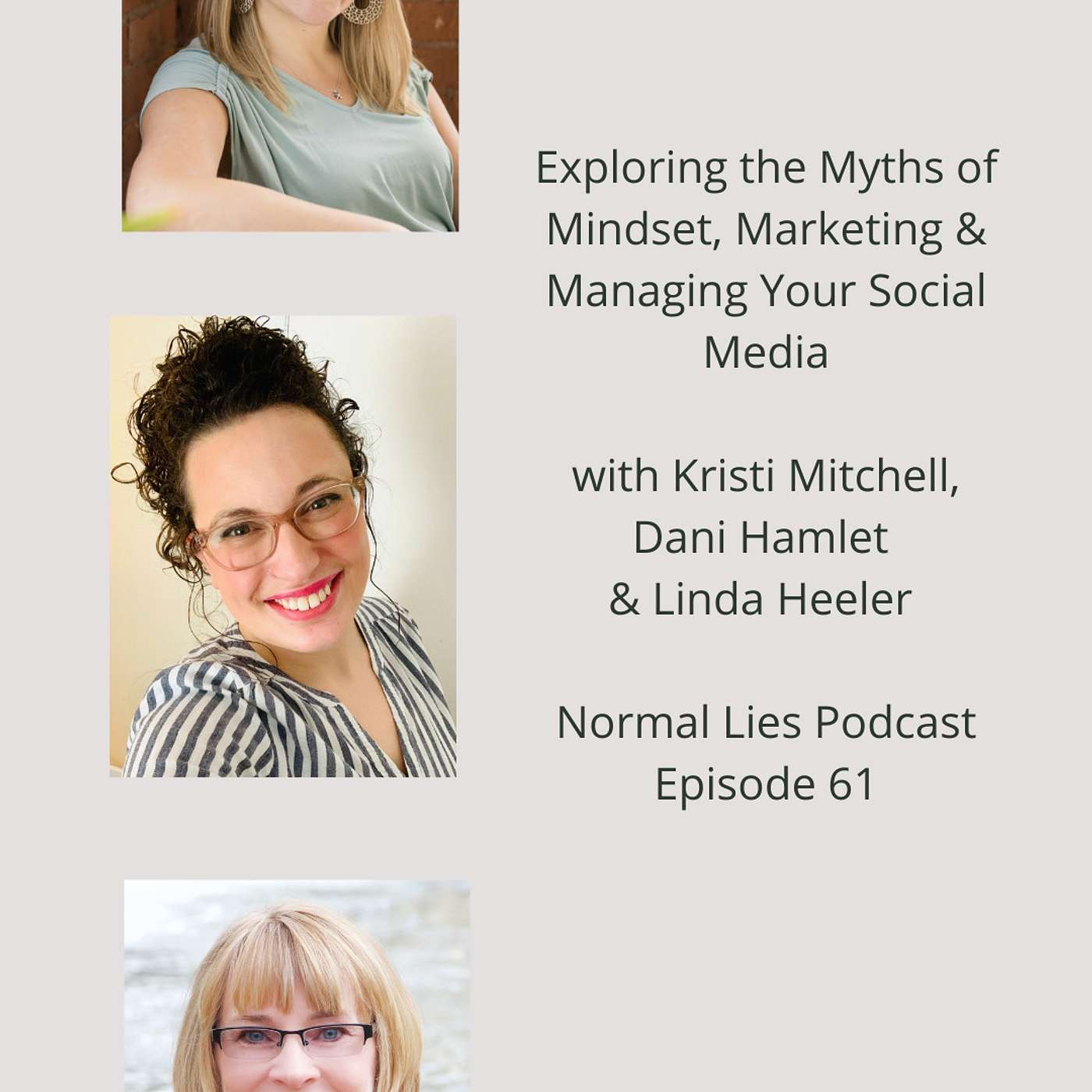 Exploring the Myths of Mindset, Marketing & Managing Your Social Media, with Dani Hamlet & Kristi Mitchell