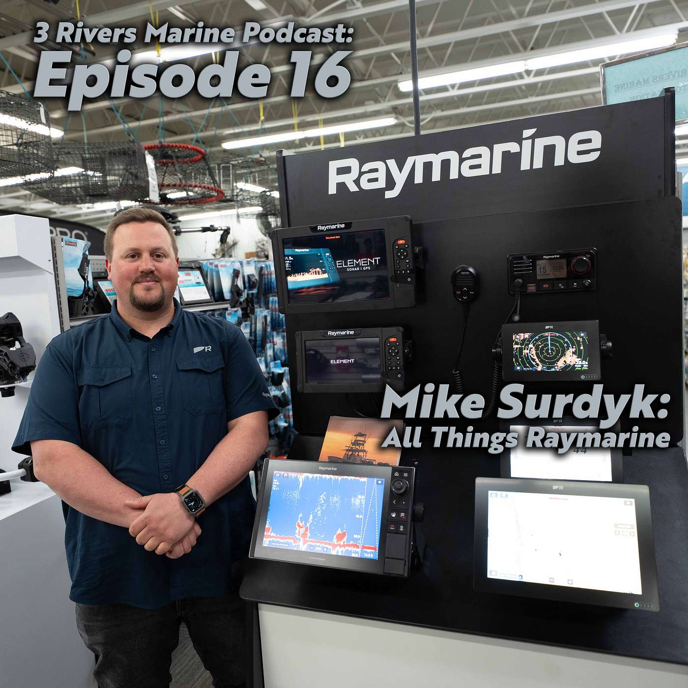 3RM Ep. 16 - Mike Surdyk - All Things Raymarine episode artwork
