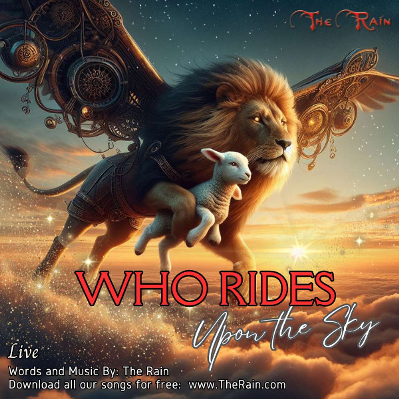Who Rides Upon The Skies - Live