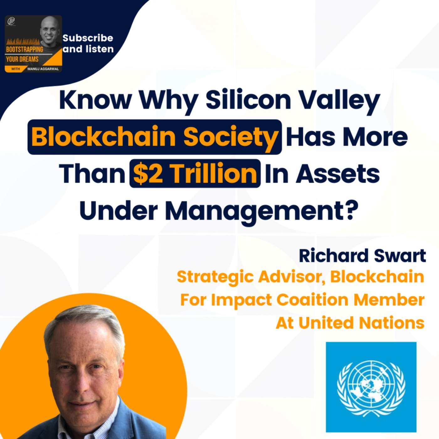 #255 Know why Silicon Valley's blockchain society has more than $2 Trillion in assets under management | Richard Swart