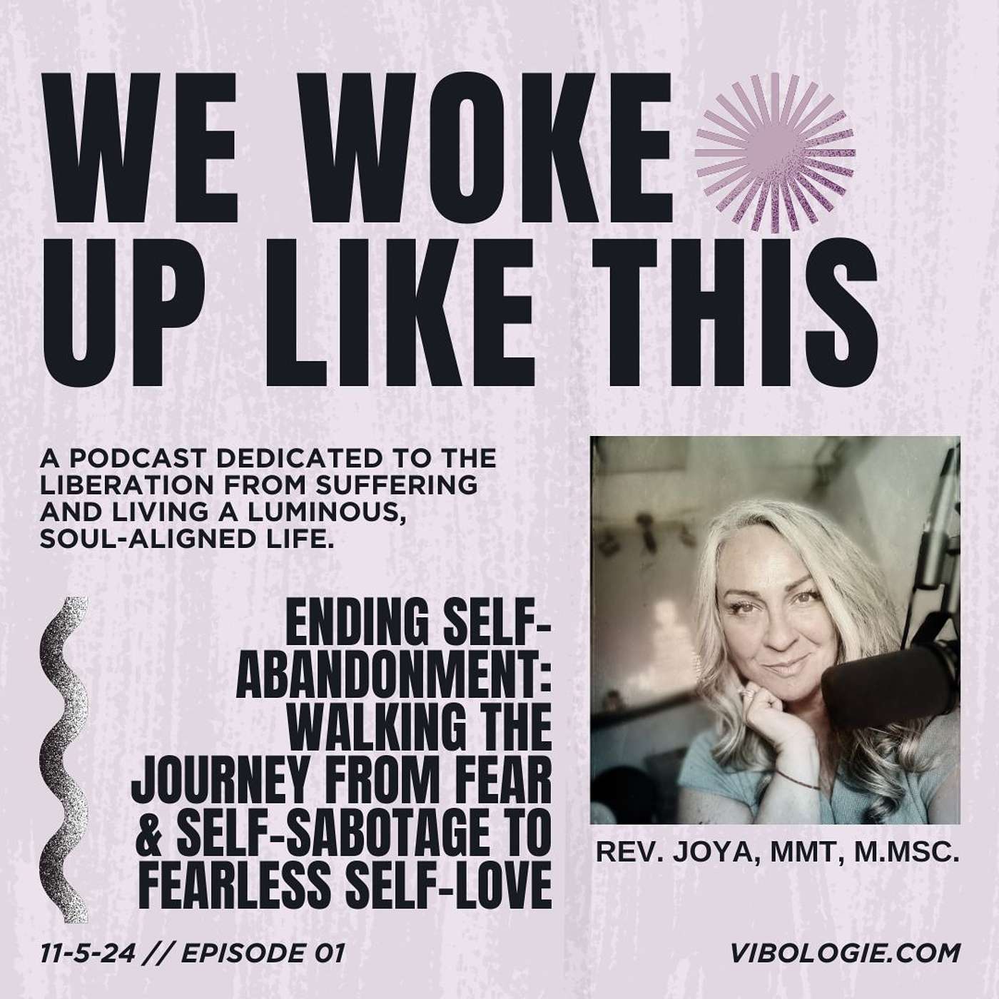 ENDING SELF-ABANDONMENT: Walking the Journey from Fear & Self-Sabotage to Fearless Self-LOVE