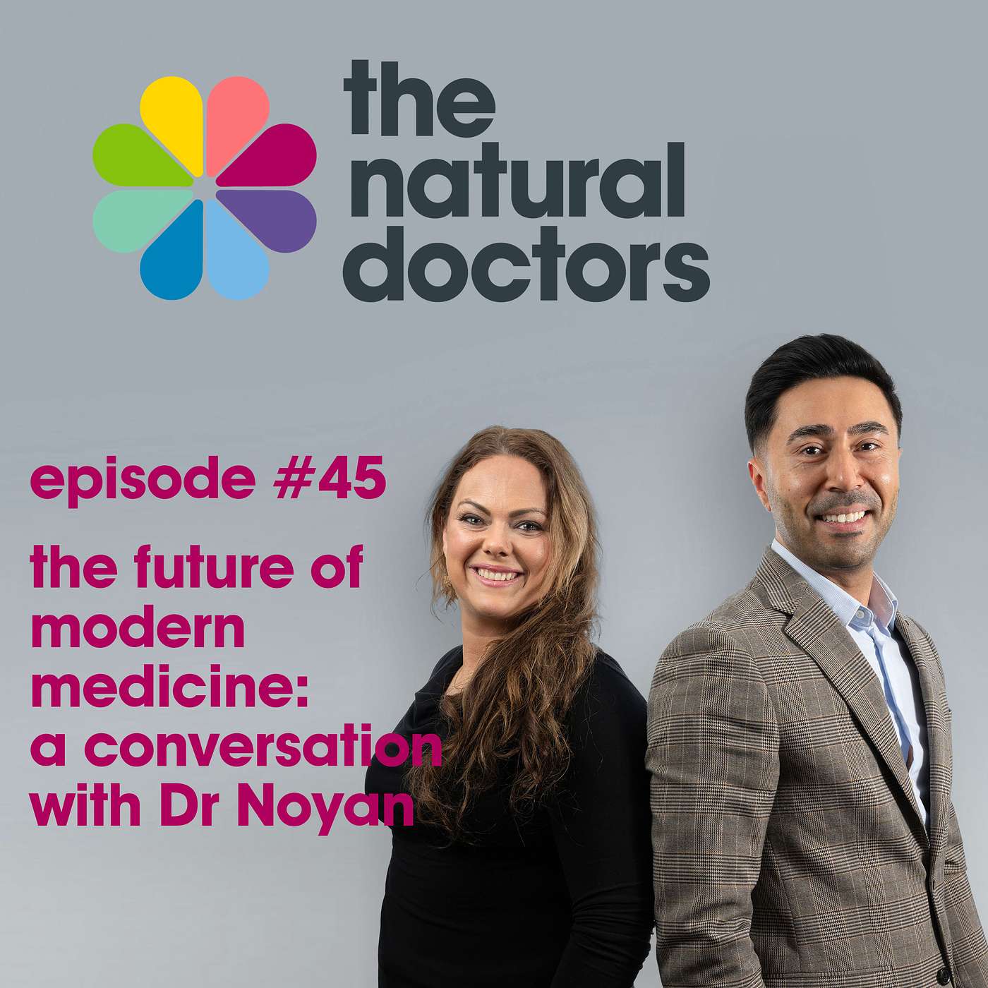 The exciting future of modern medicine: a conversation with Dr Noyan