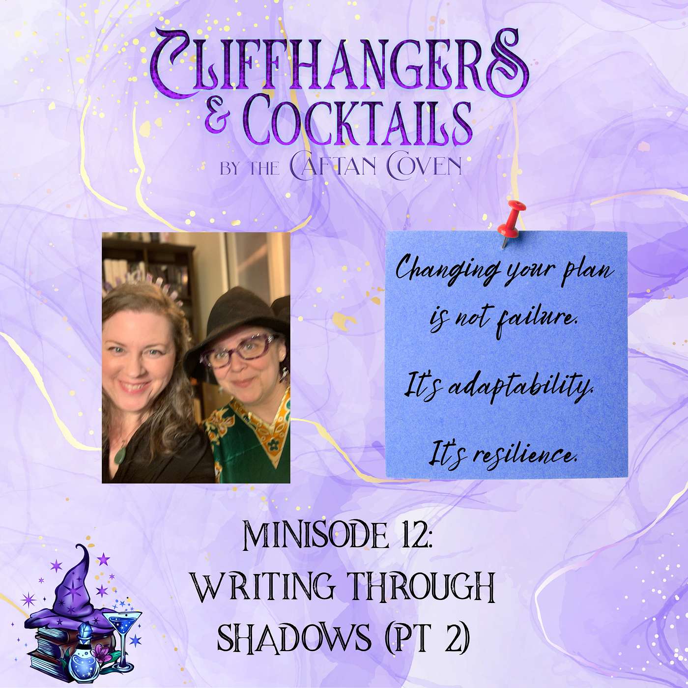 Minisode 12: Writing Through the Shadows Part II