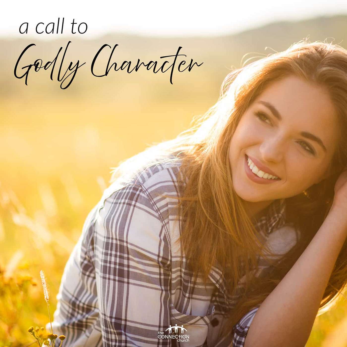 A Call to Godly Character