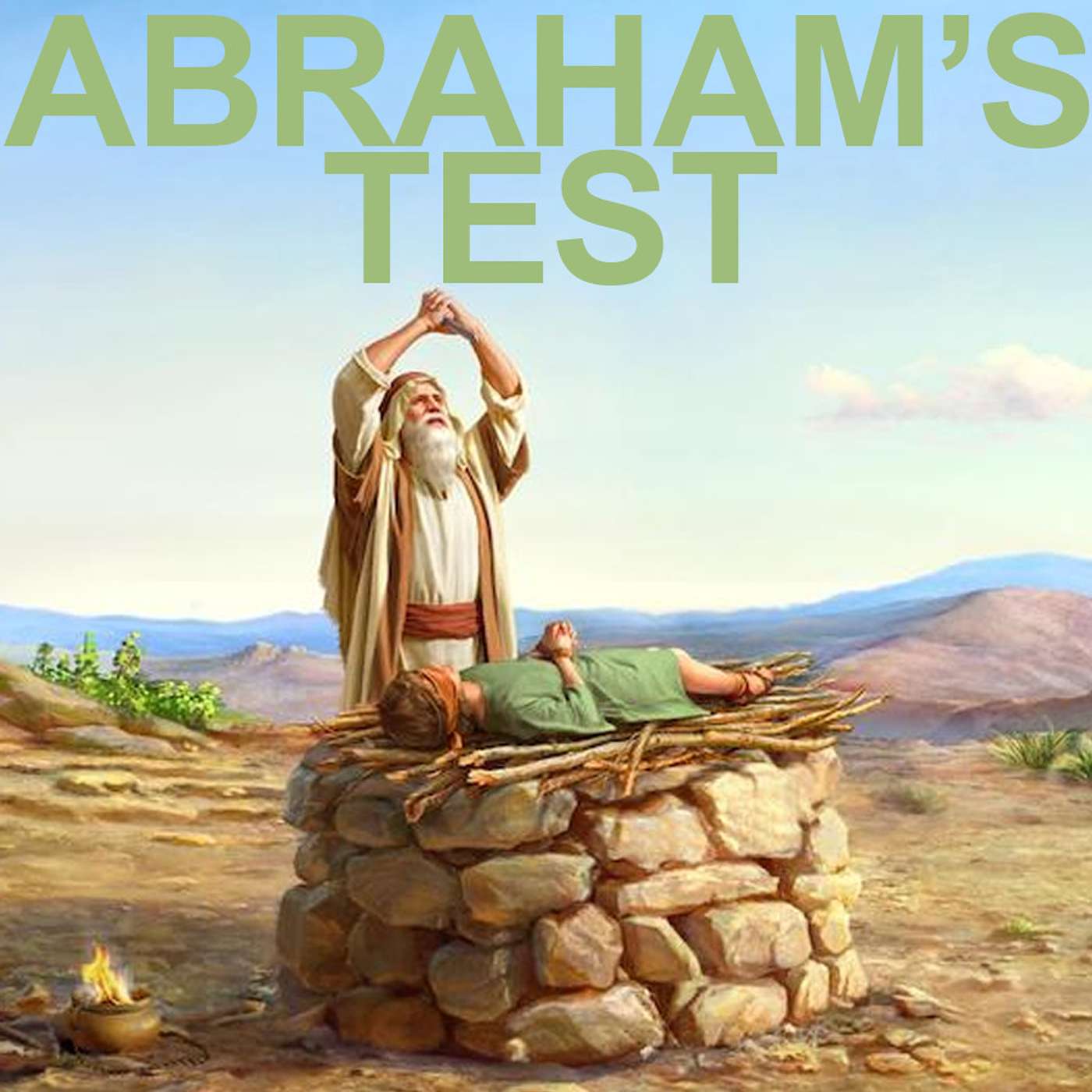 Season 3 Episode 3 - Abraham's Test