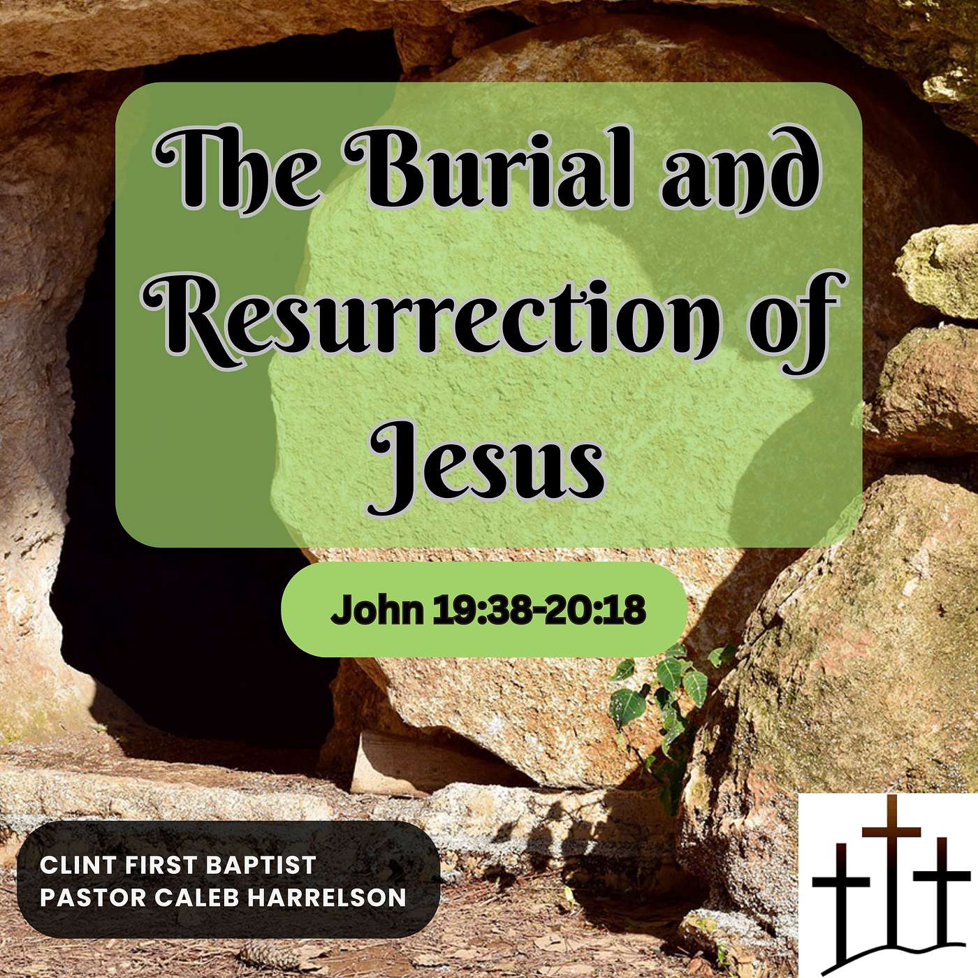 The Burial and Resurrection of Jesus (John 19:38-20:18) episode artwork