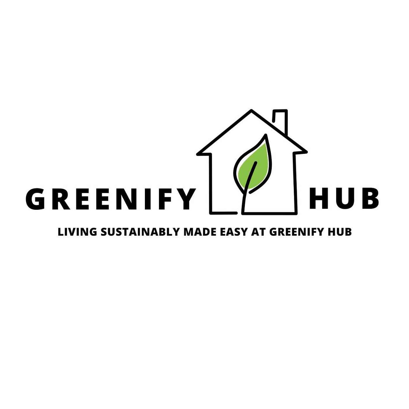 Greenify Hub's Podcast