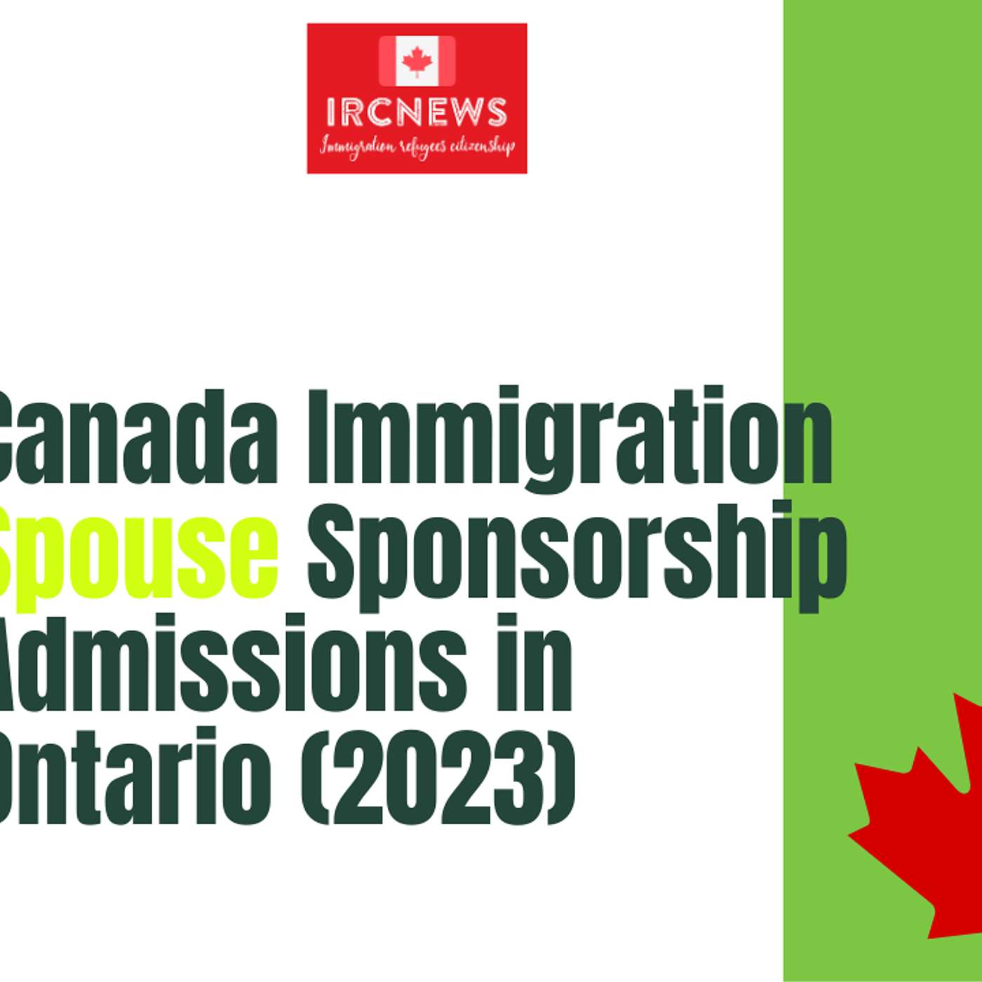 Canada Immigration Spouse Sponsorship Admissions in Ontario (2023) episode artwork