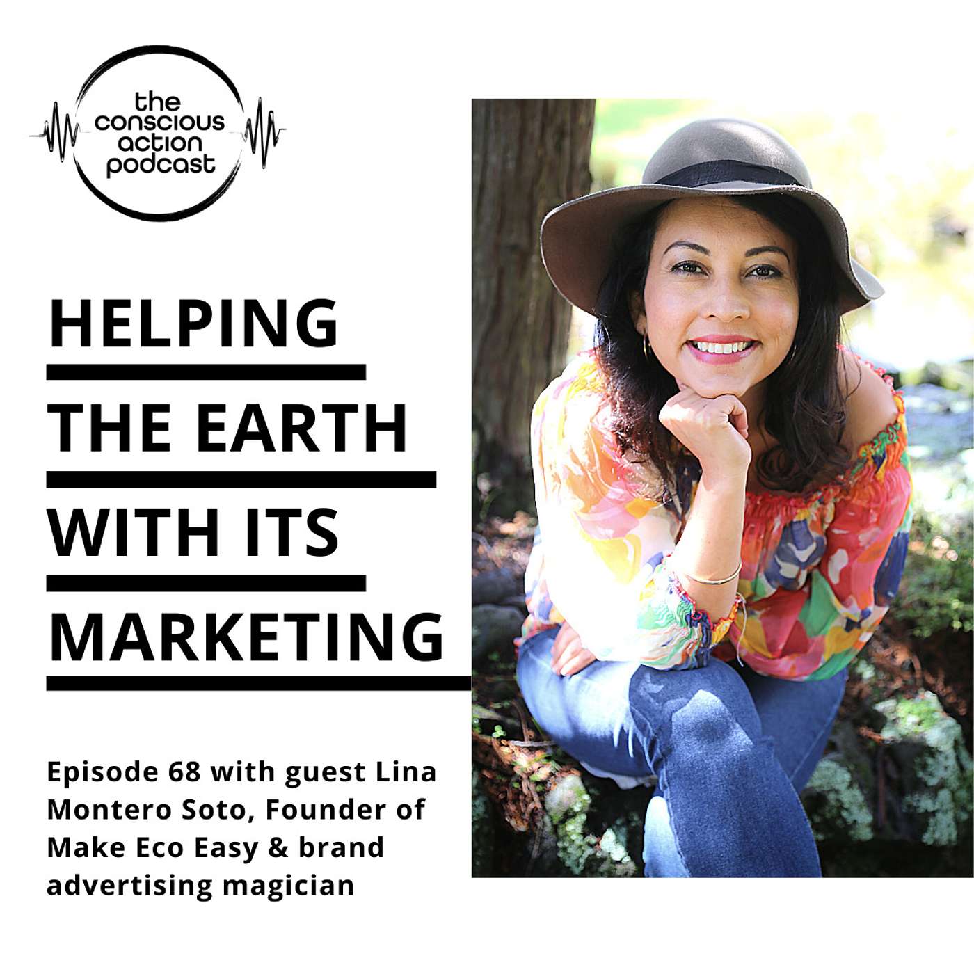 Episode 68 with Lina Montero Soto - Helping the Earth with its marketing episode artwork