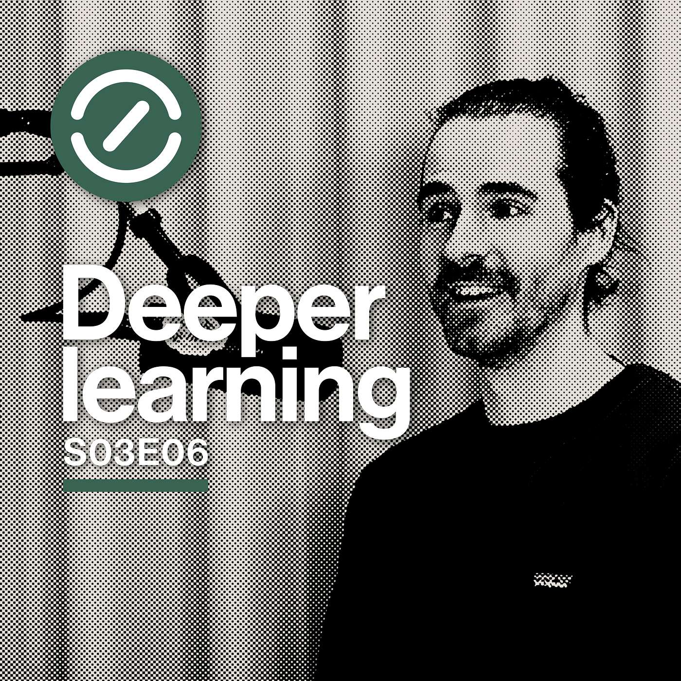 Deeper learning