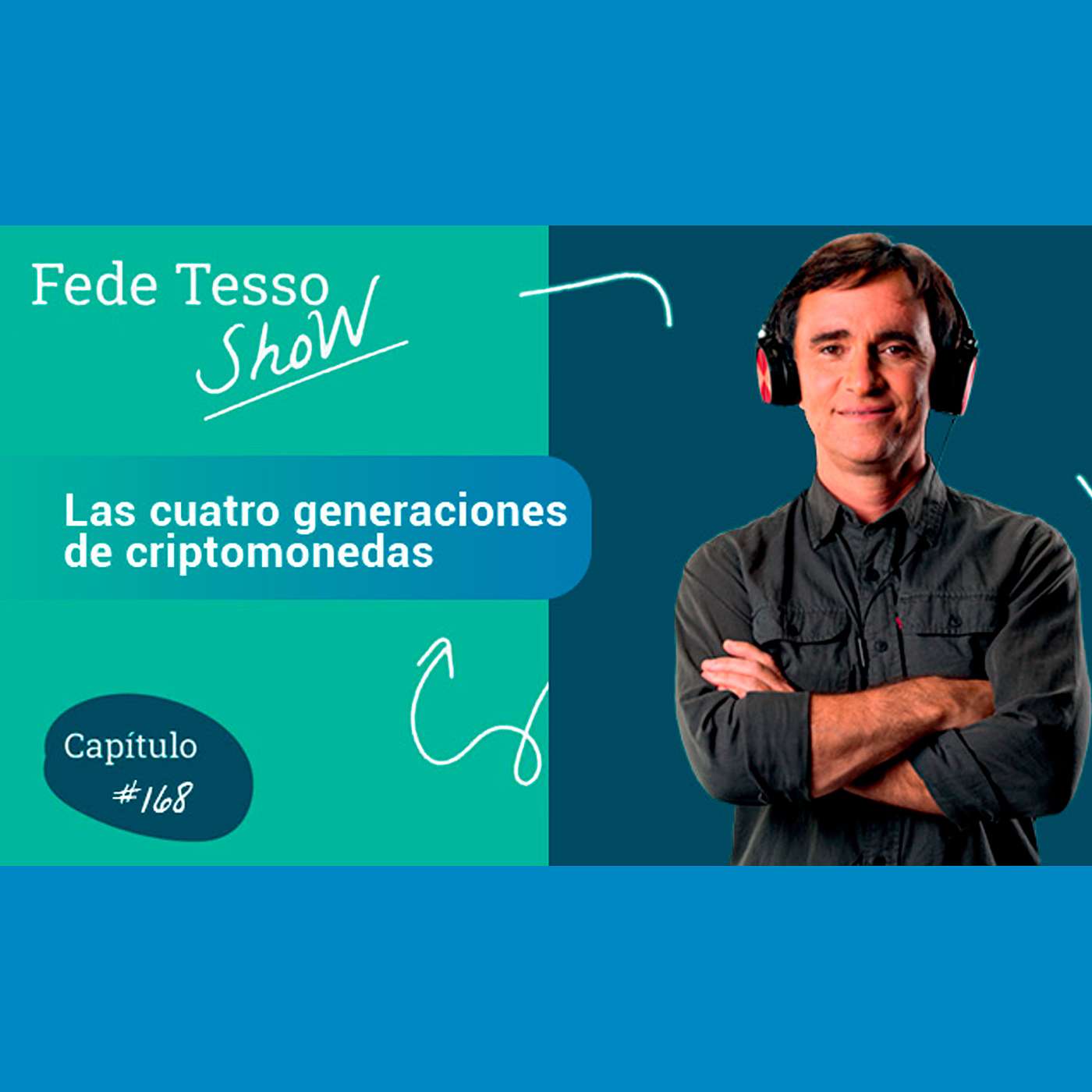 Fede Tessore - El Podcast
