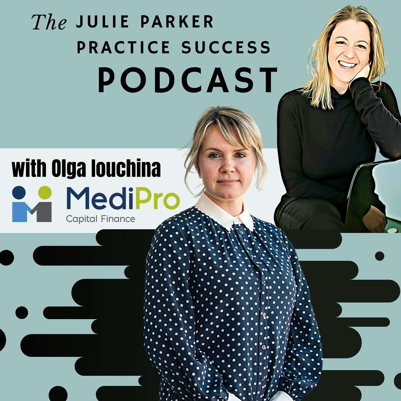 Ep #87: Getting the best financial deals with Olga Iouchina of MediPro Capital Finance episode artwork