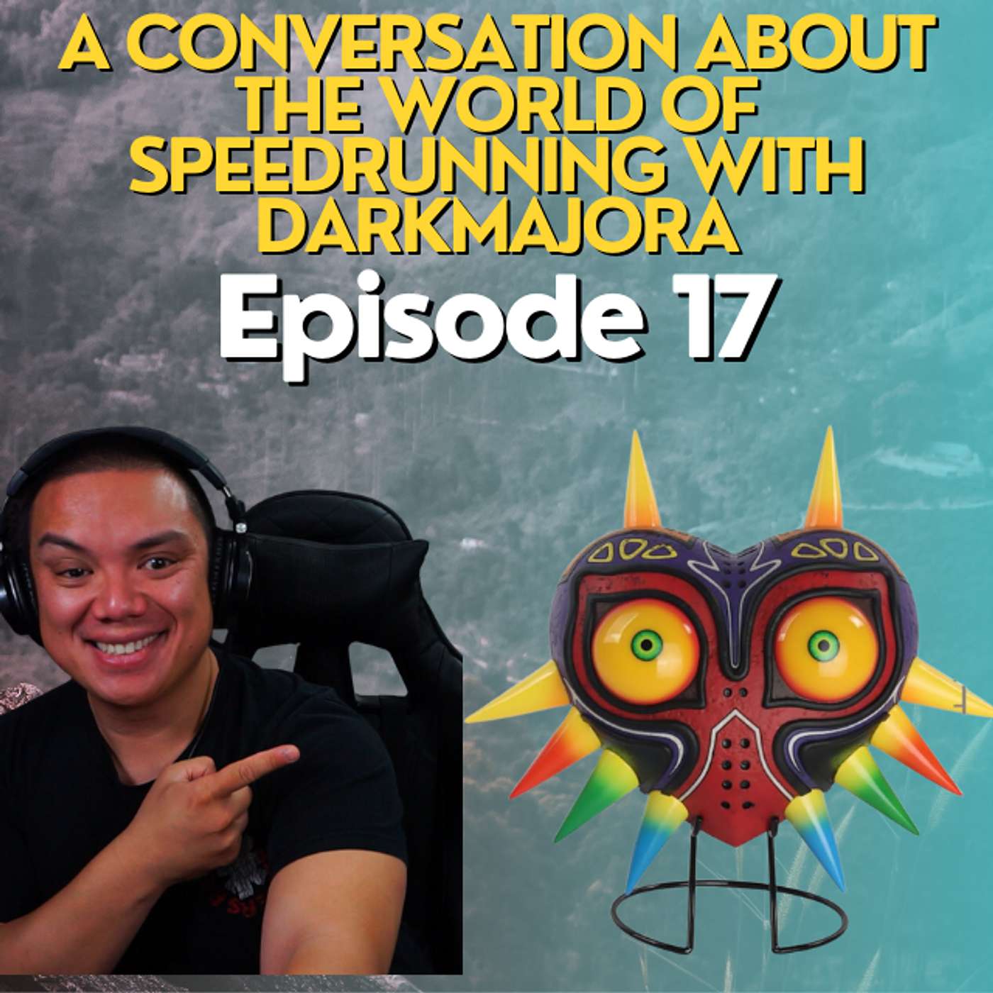 A Conversation about the World of Speedrunning with Darkmajora | Episode 17