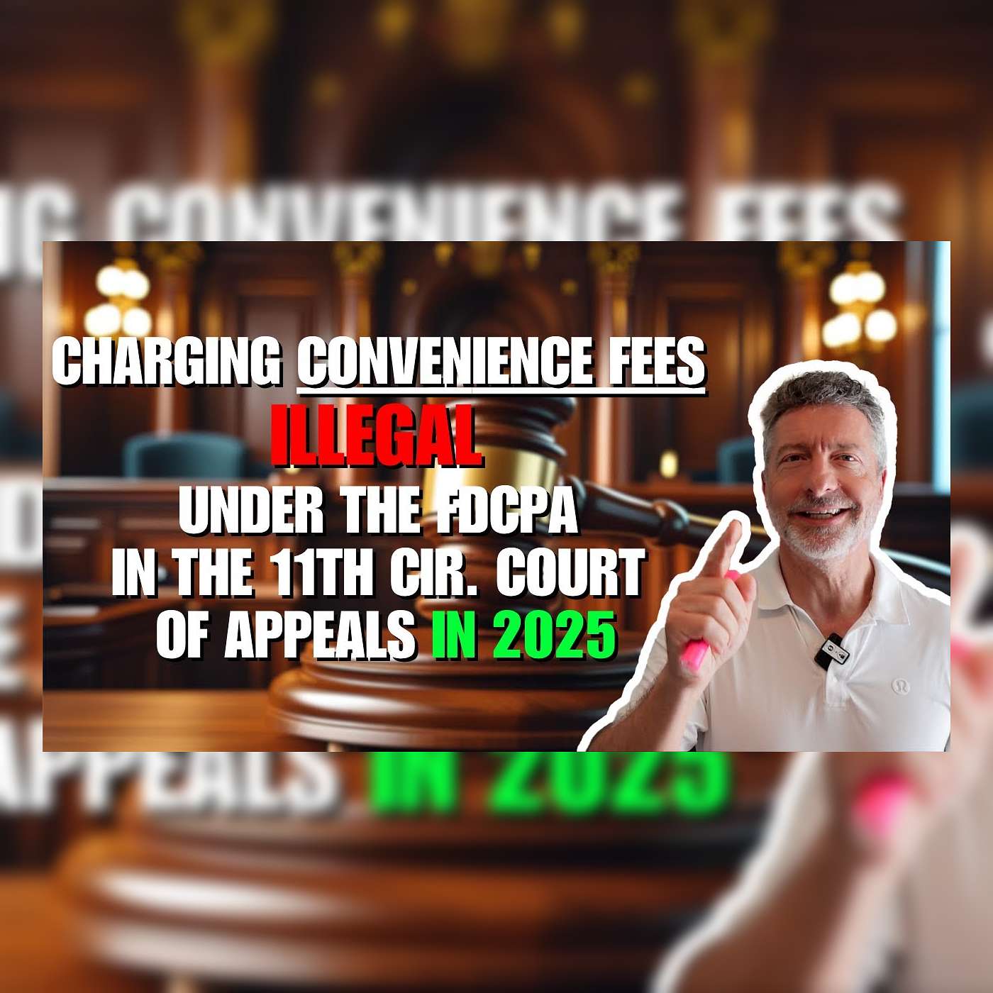 Charging Convenience Fees Illegal under the FDCPA in the 11th Cir. Court of Appeals in 2025