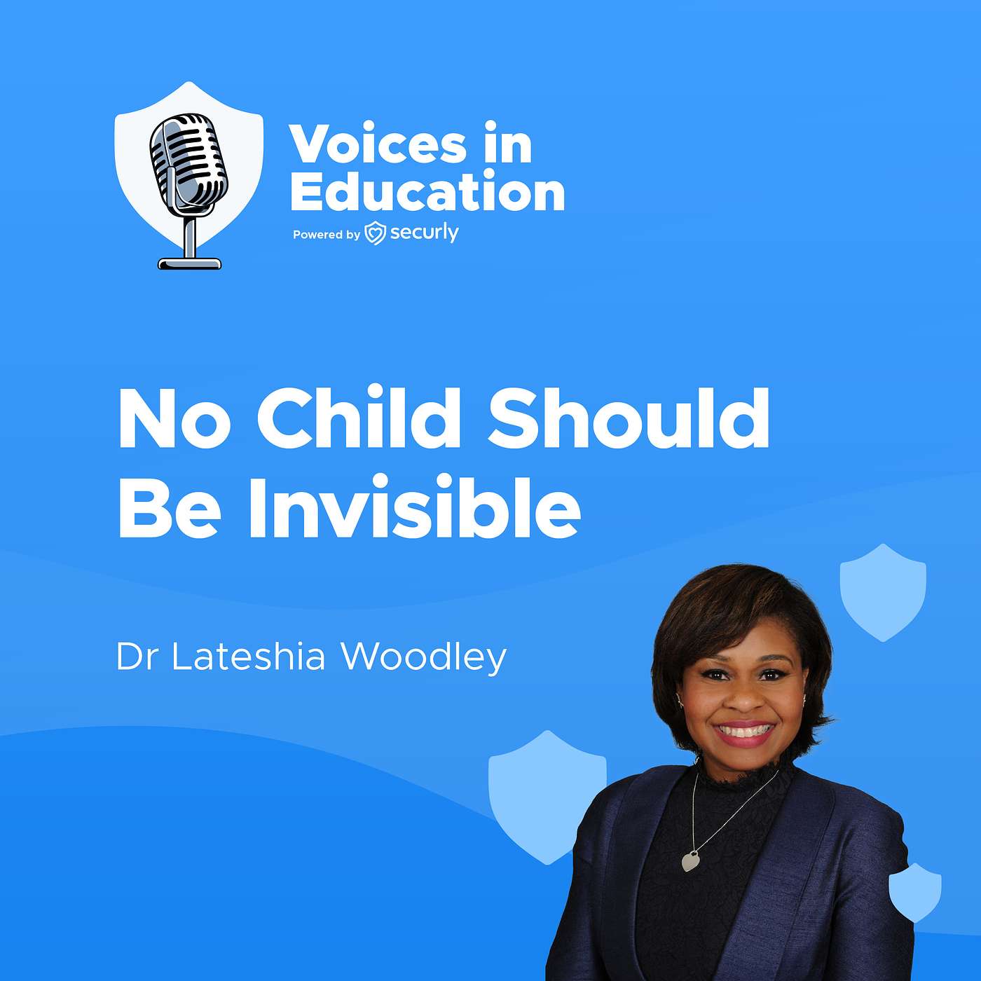 Episode 20: No Child Should Be Invisible