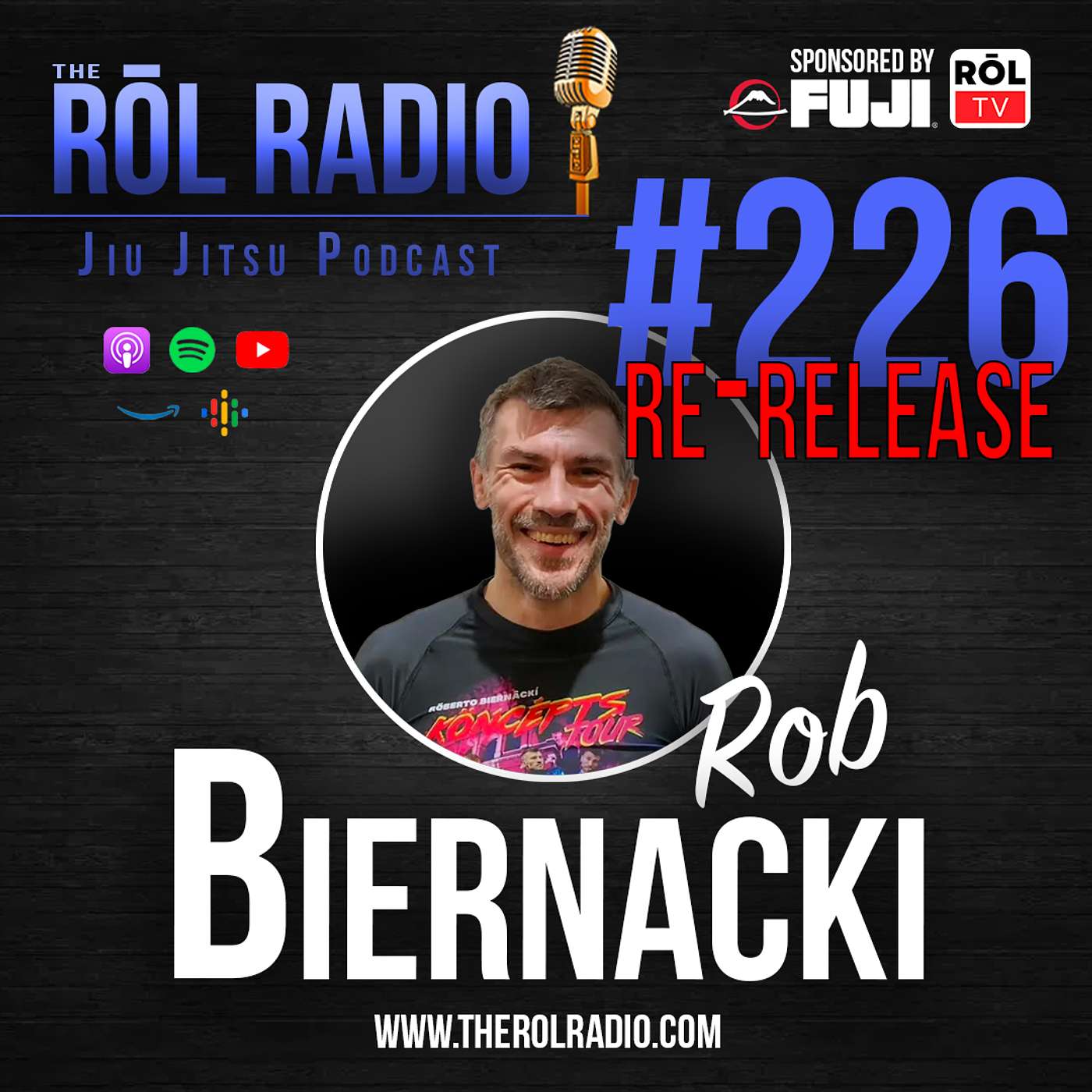 Rob Biernacki #226 Re-release episode artwork