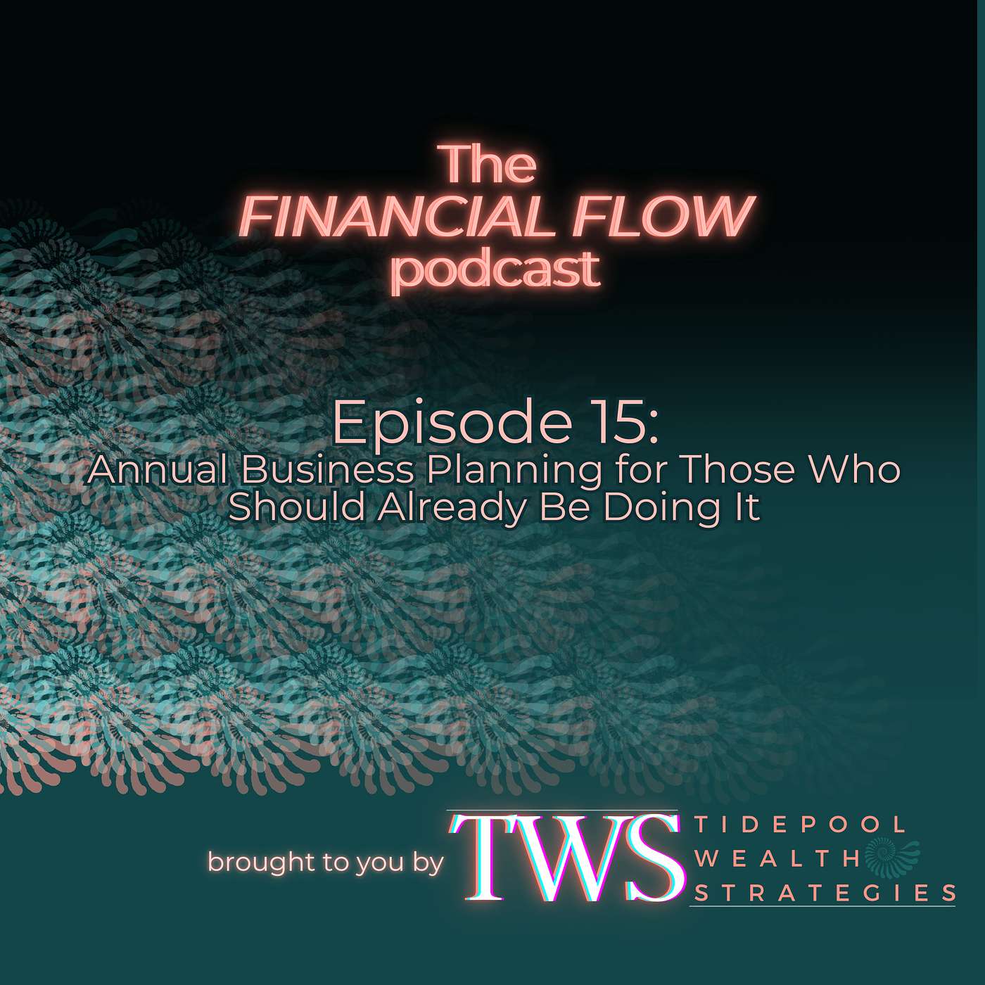 Annual Business Planning for Those Who Should Be Doing it Already episode artwork
