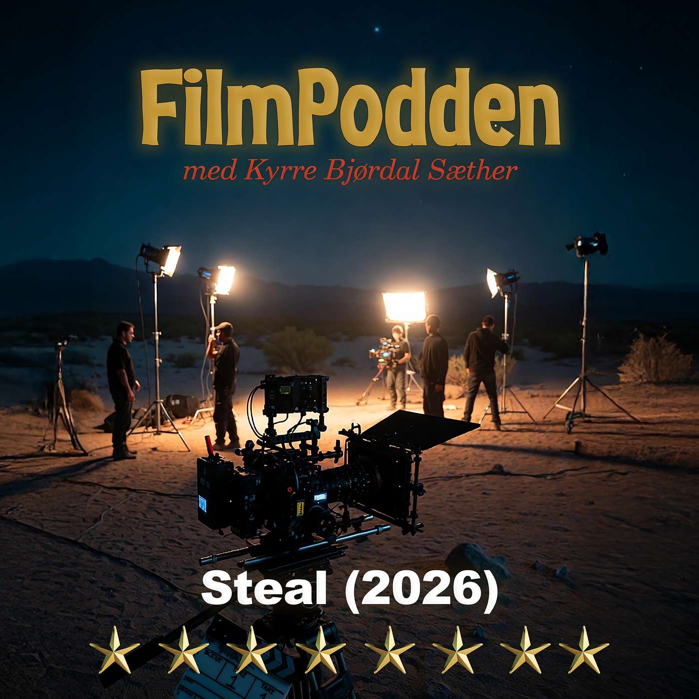 FilmPodden S01E01: Steal (2026)