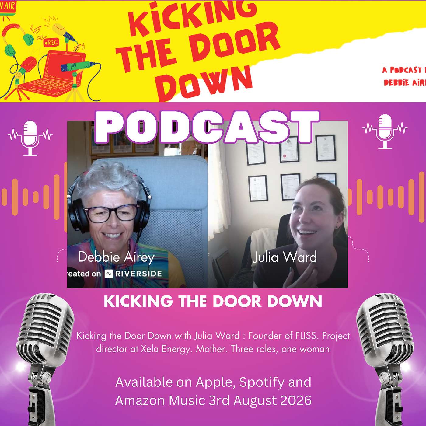 Kicking the Door Down with Julia Ward: Founder of FLISS. Project director at Xela Energy. Mother. Three roles, one woman episode artwork