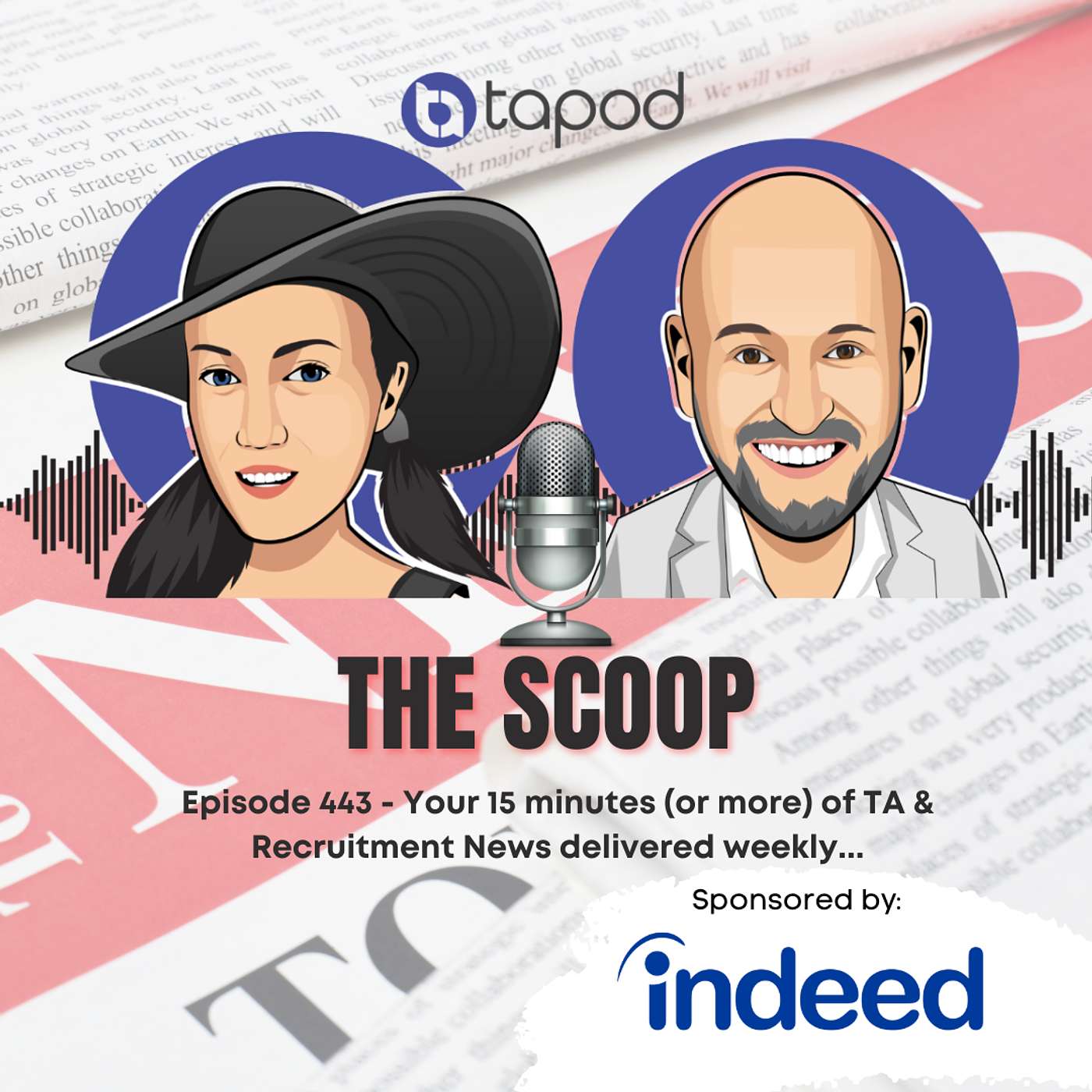 Episode 443 - Your Weekly TA & Recruitment News with The Scoop