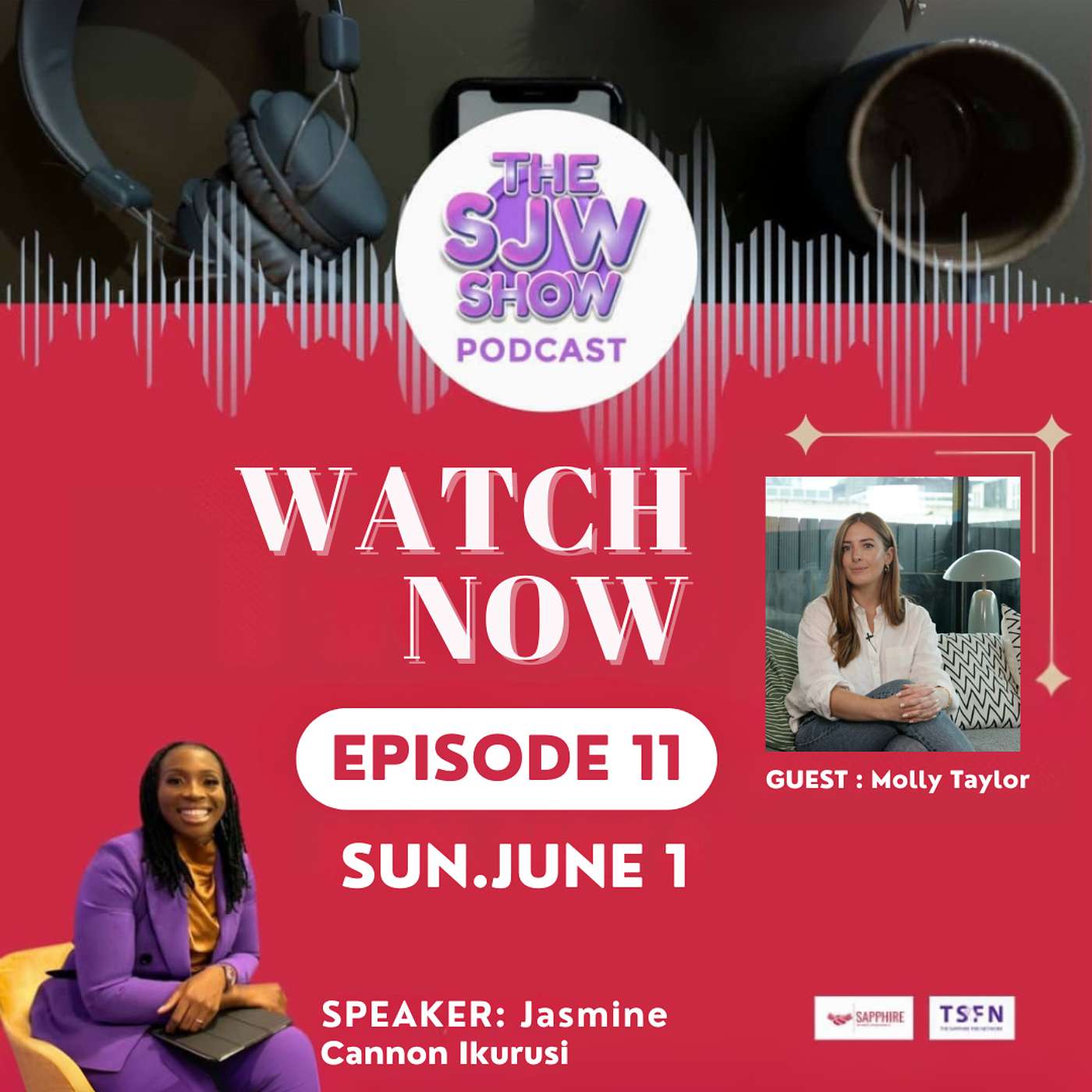 The SJW Podcast Episode 11 with Molly Taylor