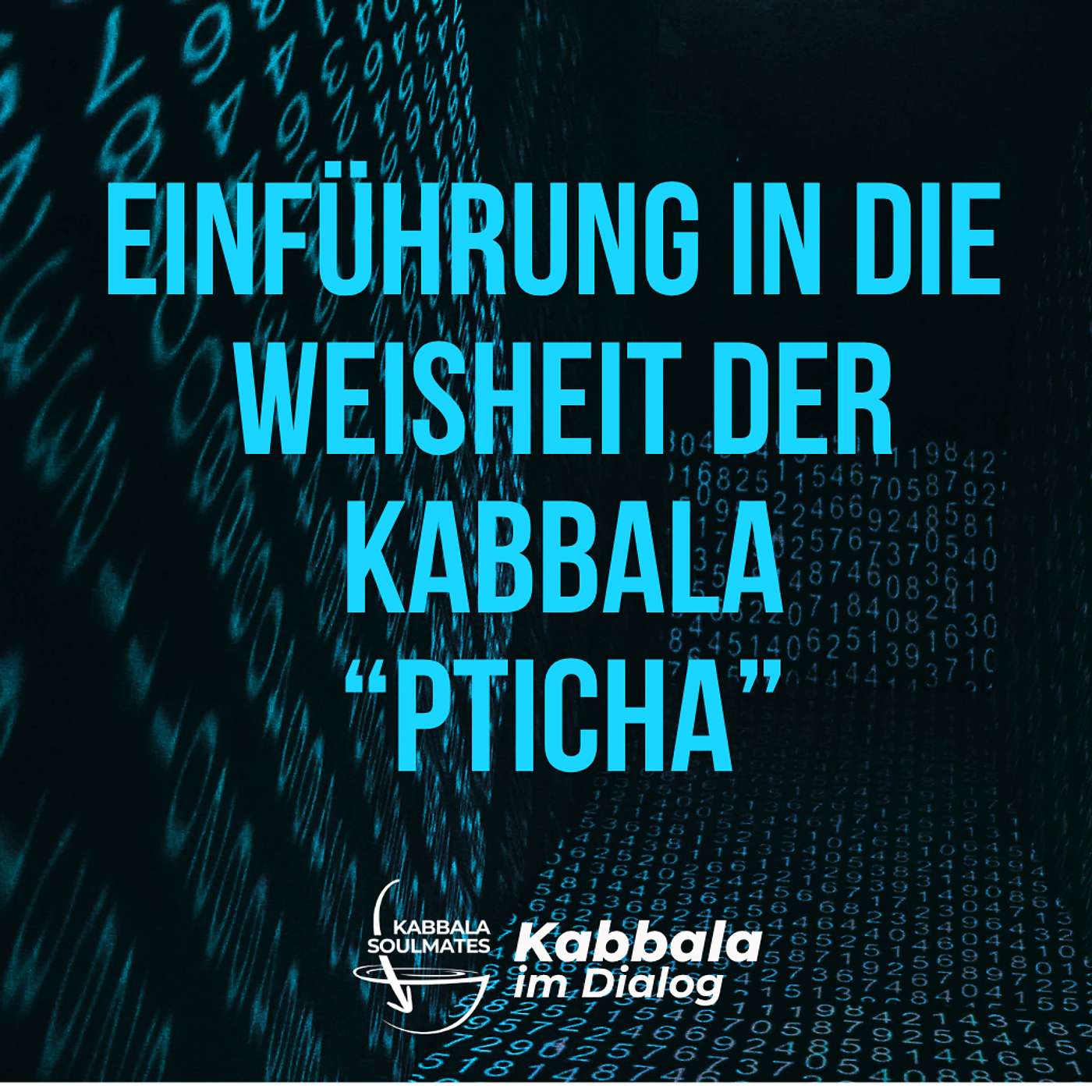 Pticha (Einführung in die Weisheit der Kabbala) - Session 7 "Die 5 Parzufim von AK" episode artwork